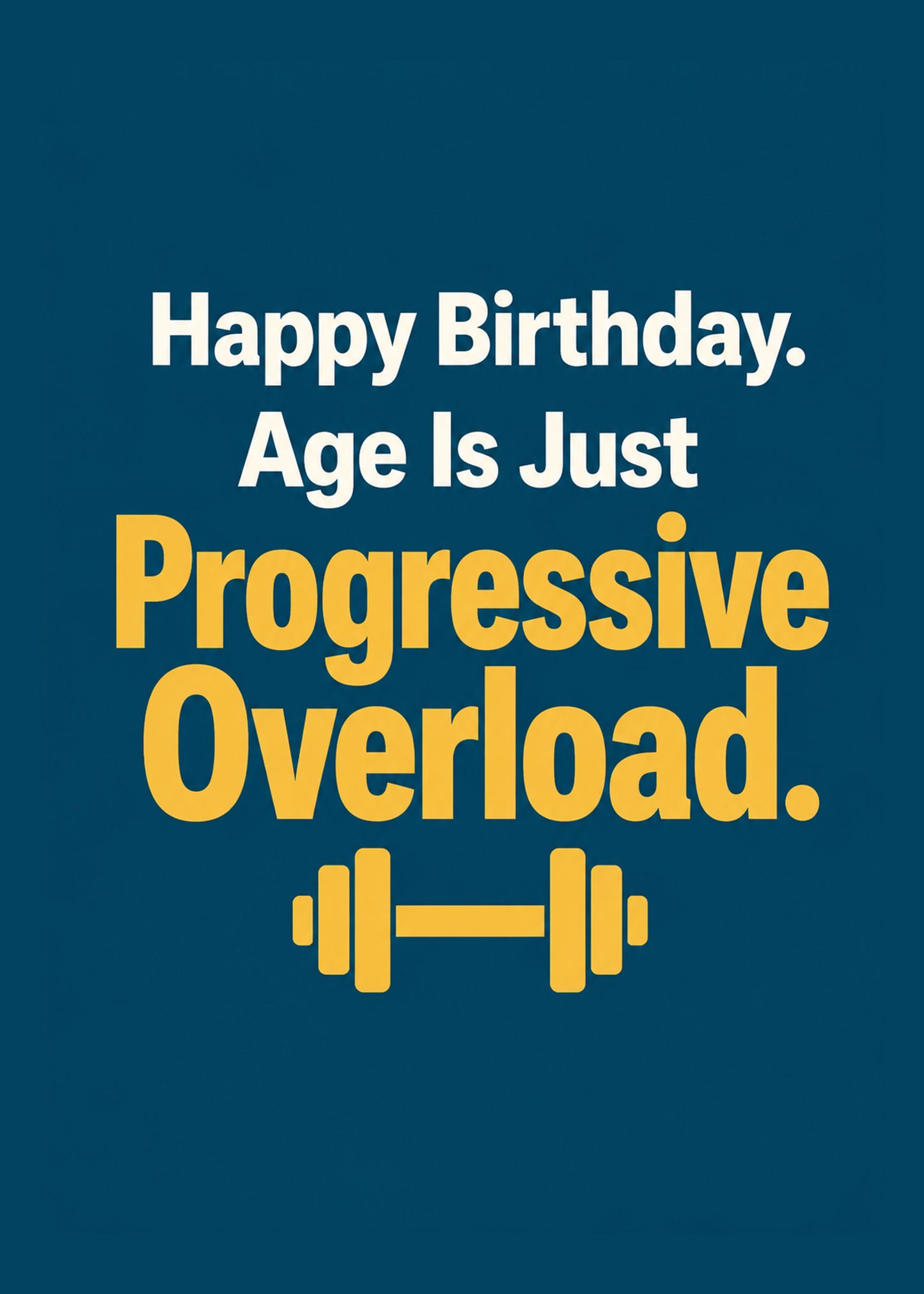 Funny birthday card showing bold type with a dumbbell icon, with Age Is Progressive Overload text, by Gigglz