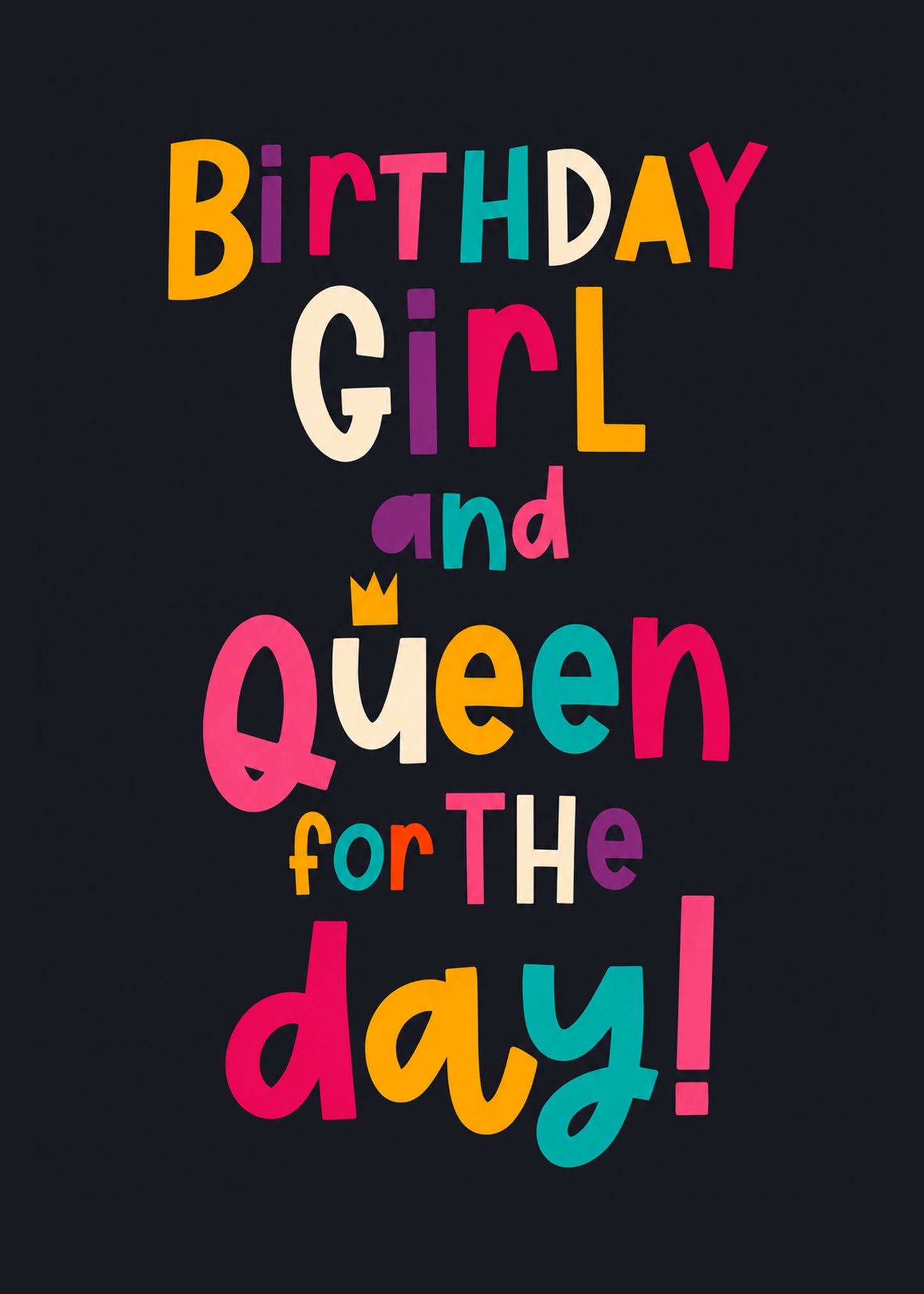 Funny birthday card showing playful hand-drawn multicolour lettering with a little crown, by Gigglz