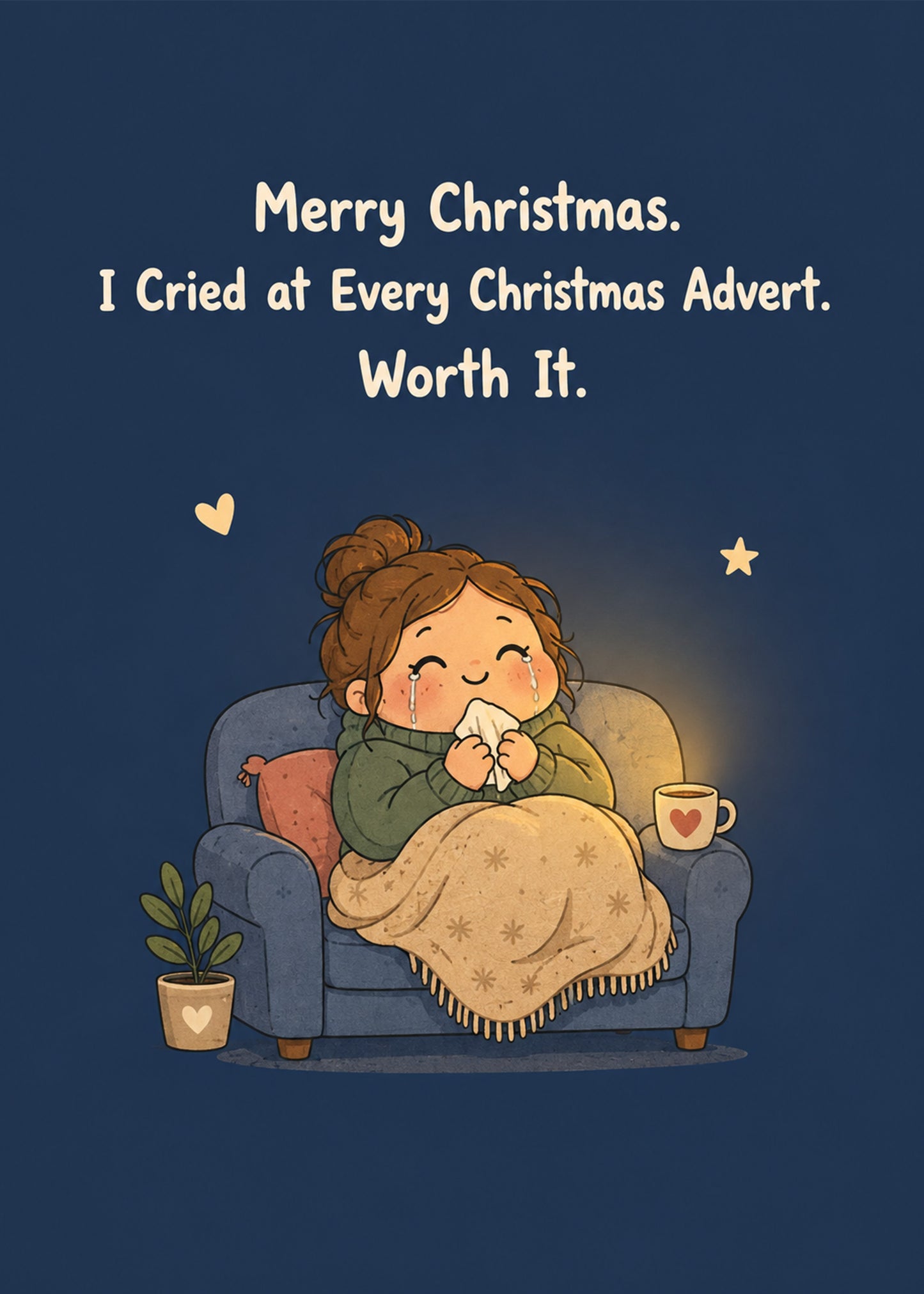 Funny Christmas card with Cried at Every Christmas Advert text, by Gigglz