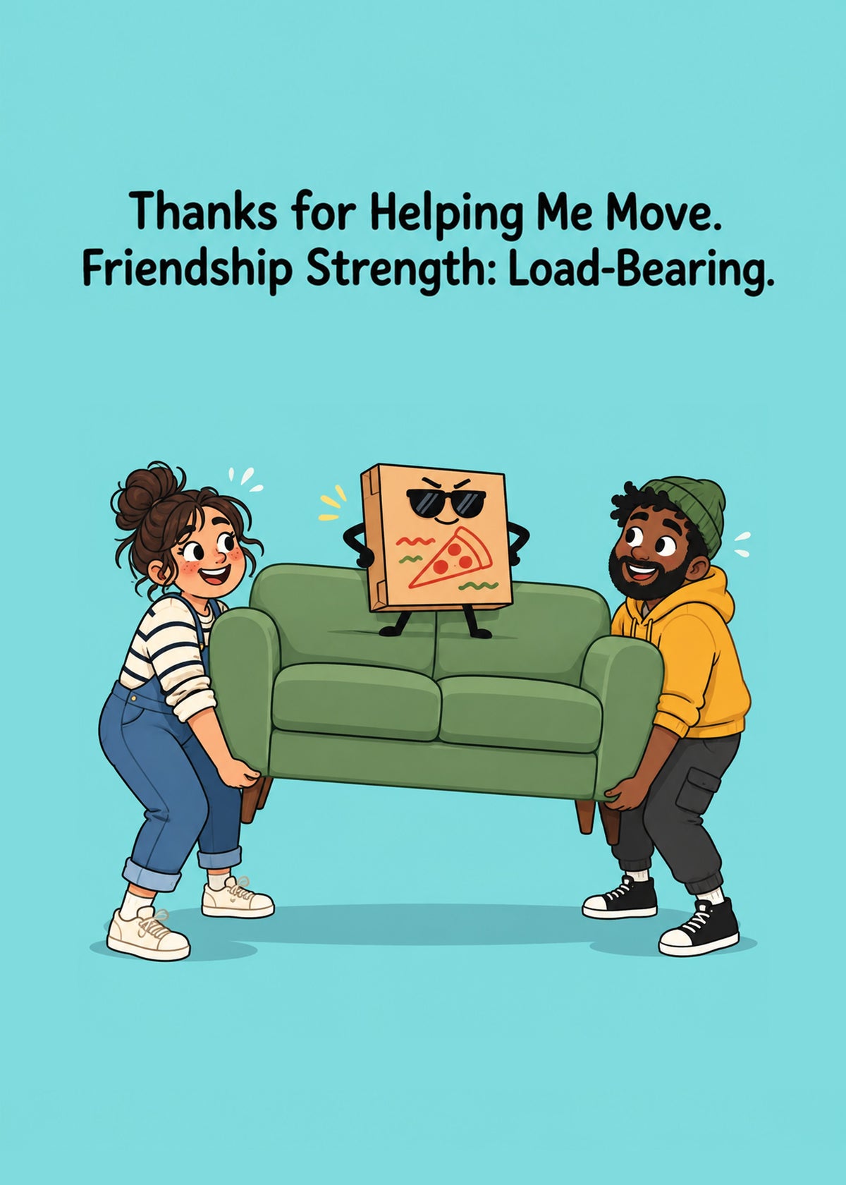 Funny thank you card showing two friends hauling a green sofa with a cool pizza box riding on top on a turquoise, by Gigglz