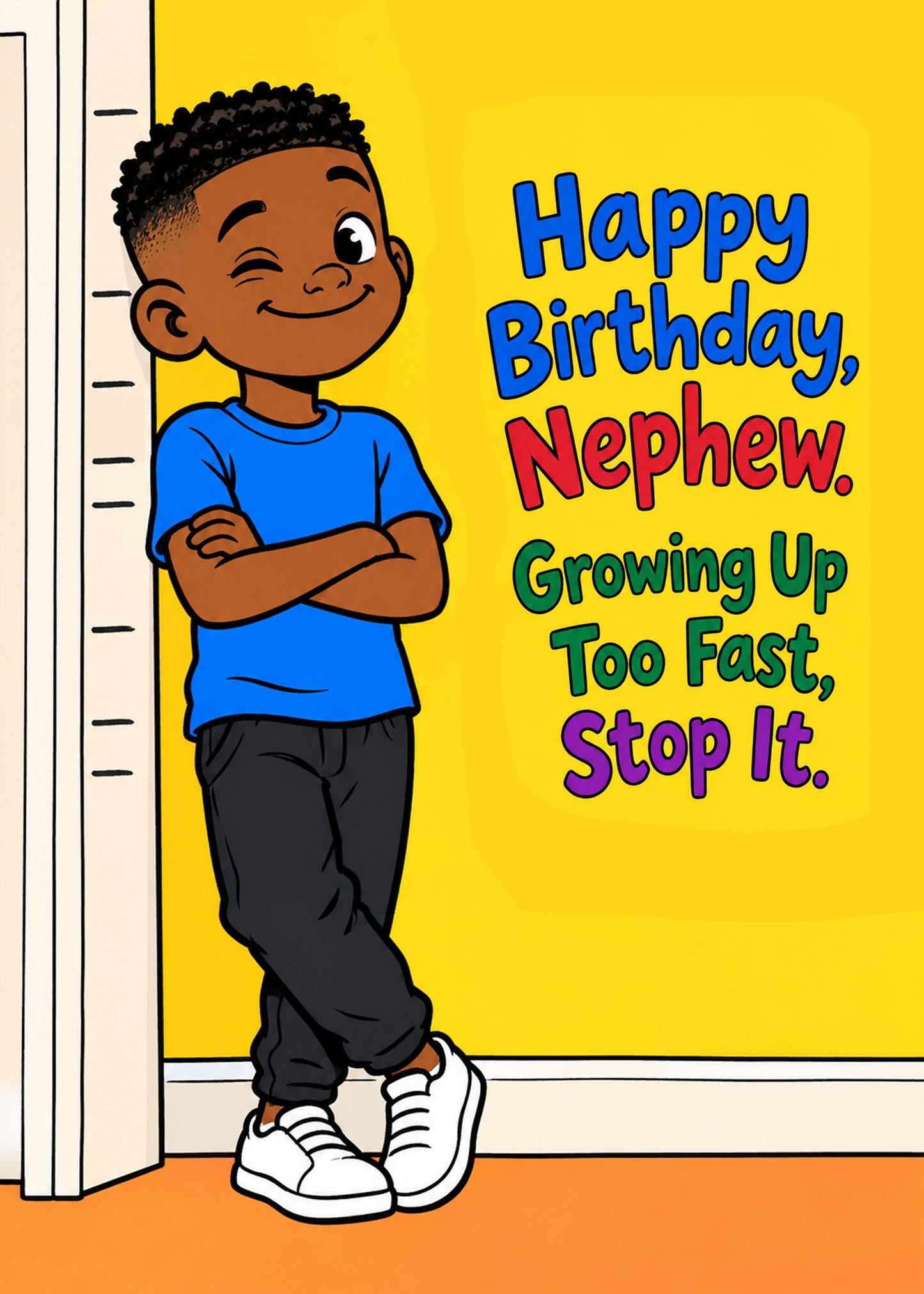 Funny birthday card showing a cool boy leaning against a height chart on the wall, with Growing Up Too Fast text, by Gigglz