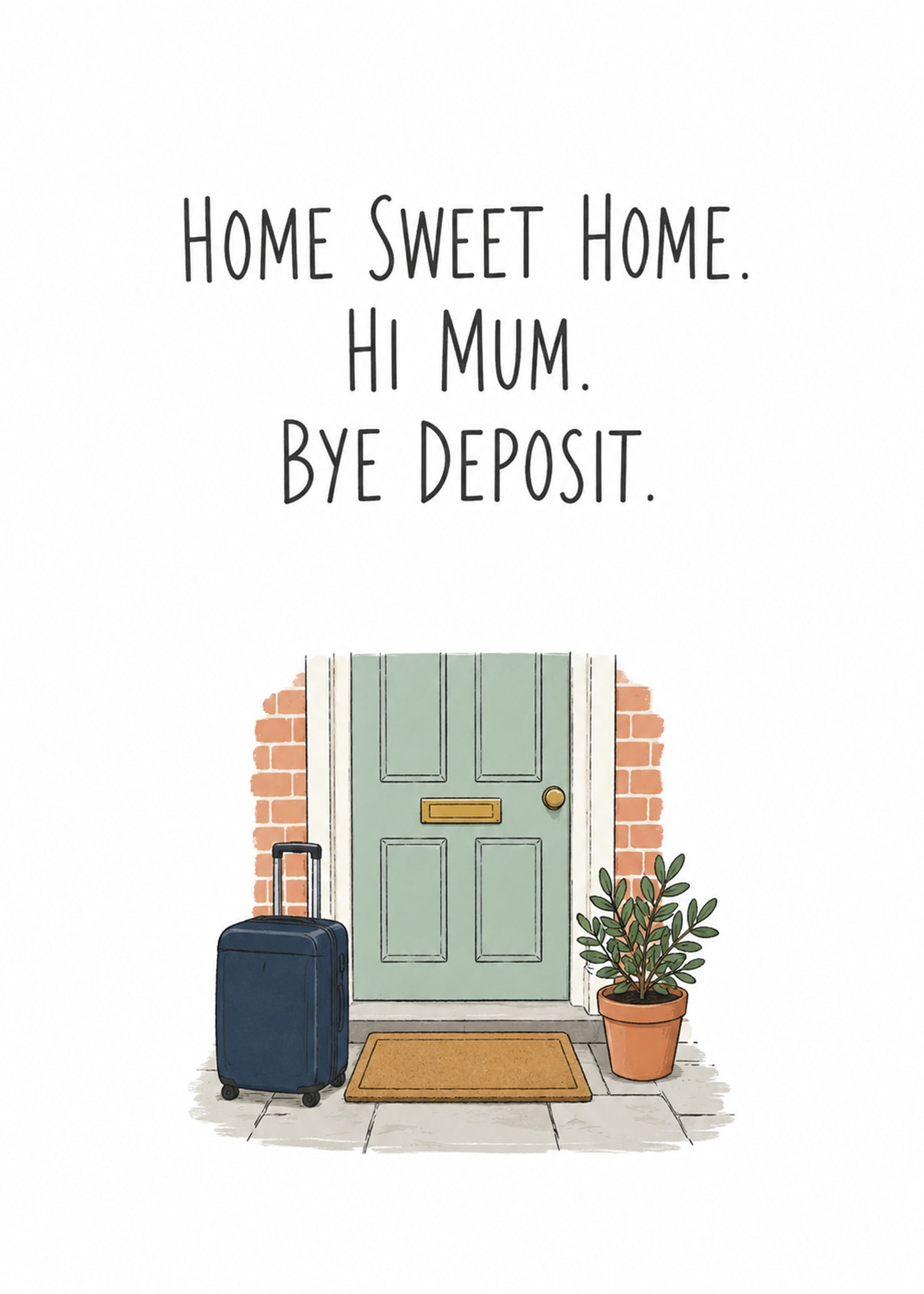 Funny new home card showing a front door with a suitcase and doormat, with Hi Mum text, by Gigglz