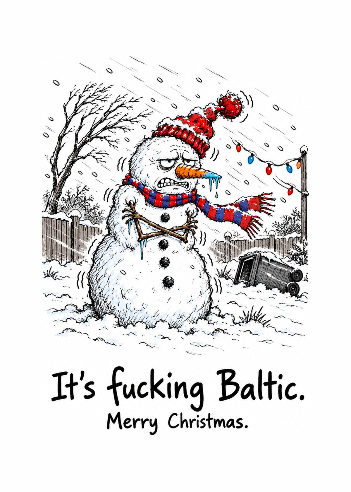 Rude Christmas card showing a hand-drawn shivering snowman in a bobble hat and scarf hugging himself in a sleety, by Gigglz