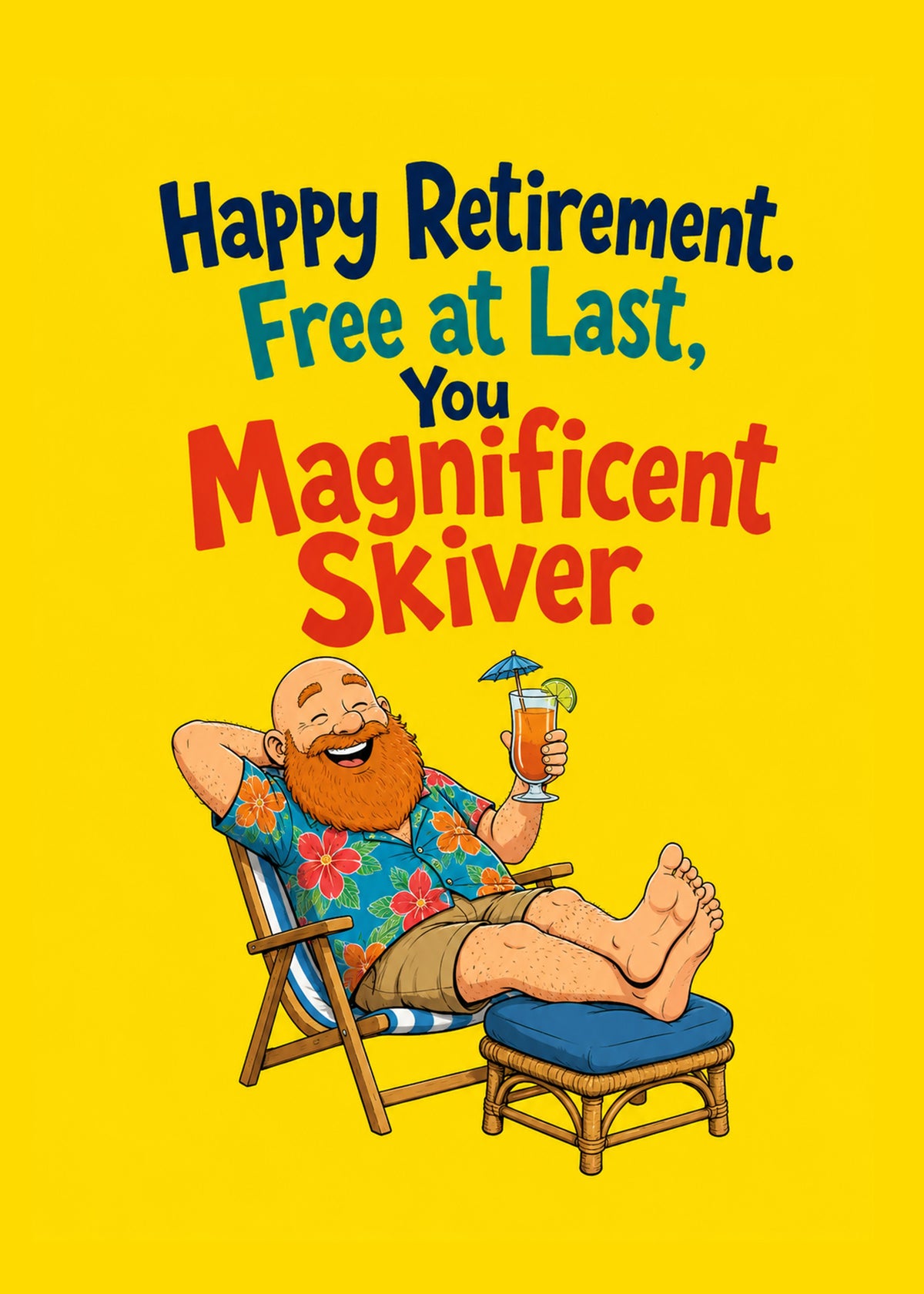 Funny retirement or leaving card showing a relaxed man in a deckchair with a cocktail, by Gigglz