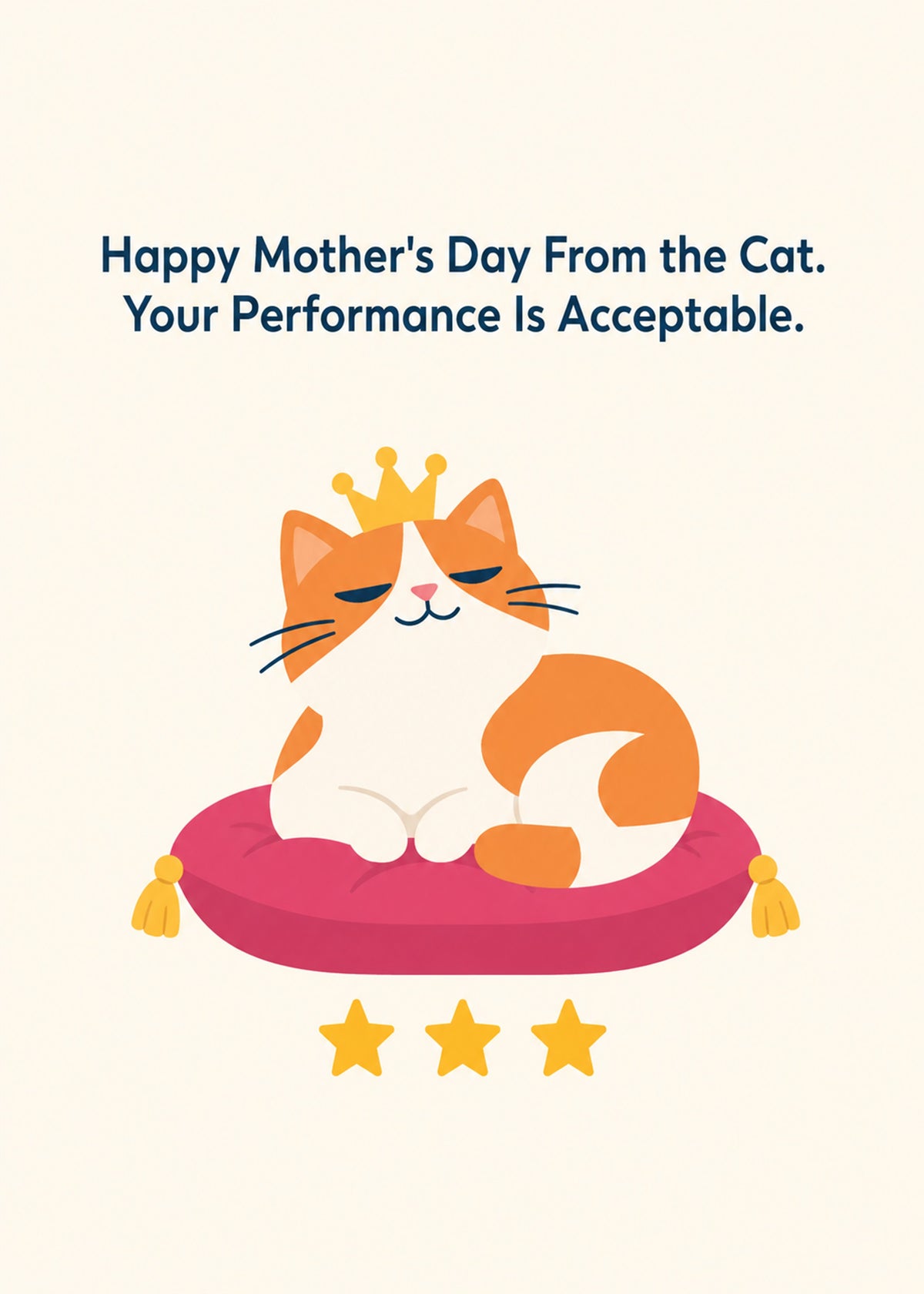 Funny Mother's Day card showing a regal ginger-and-white cat in a tiny crown on a pink cushion above a three-star, by Gigglz