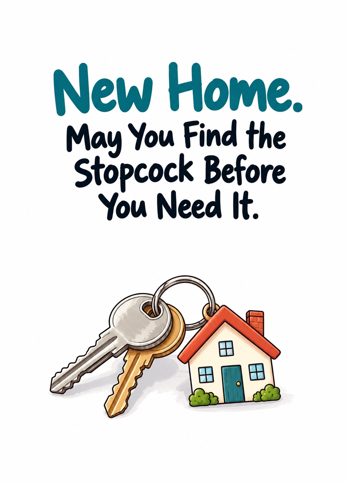 Funny new home card showing bold teal and black lettering above a set of house keys with a little house keyring, by Gigglz