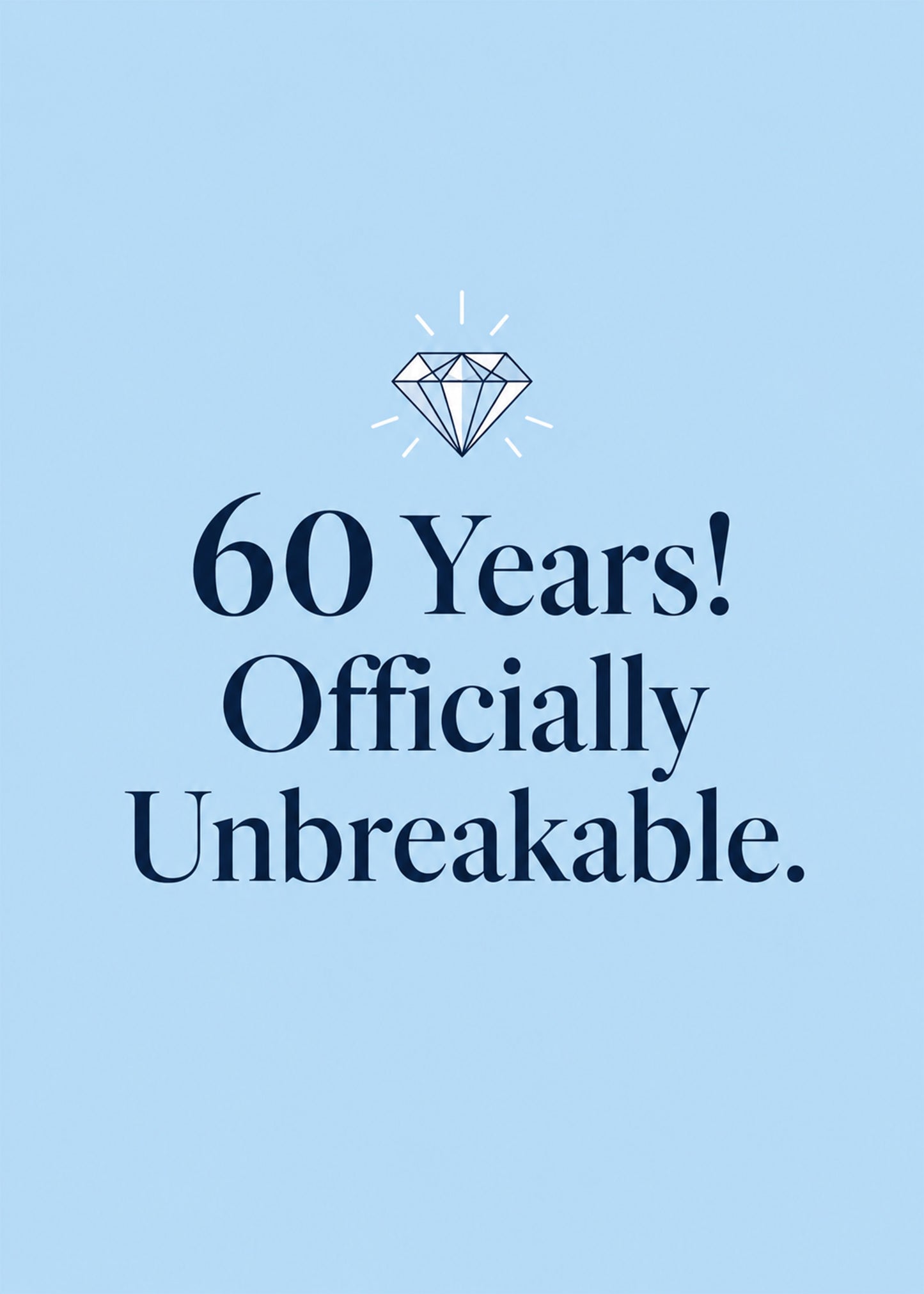 Heartfelt anniversary card showing a sparkling diamond on pale blue, with Officially Unbreakable text, by Gigglz