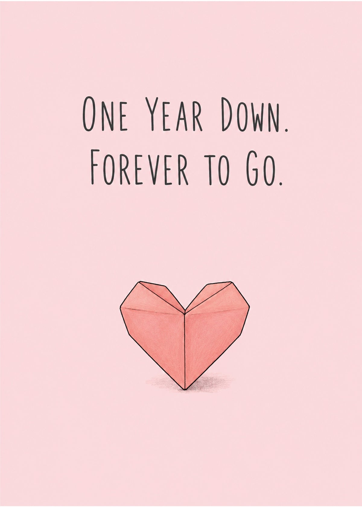 Cute anniversary card showing a folded paper heart, with One Year Down text, by Gigglz
