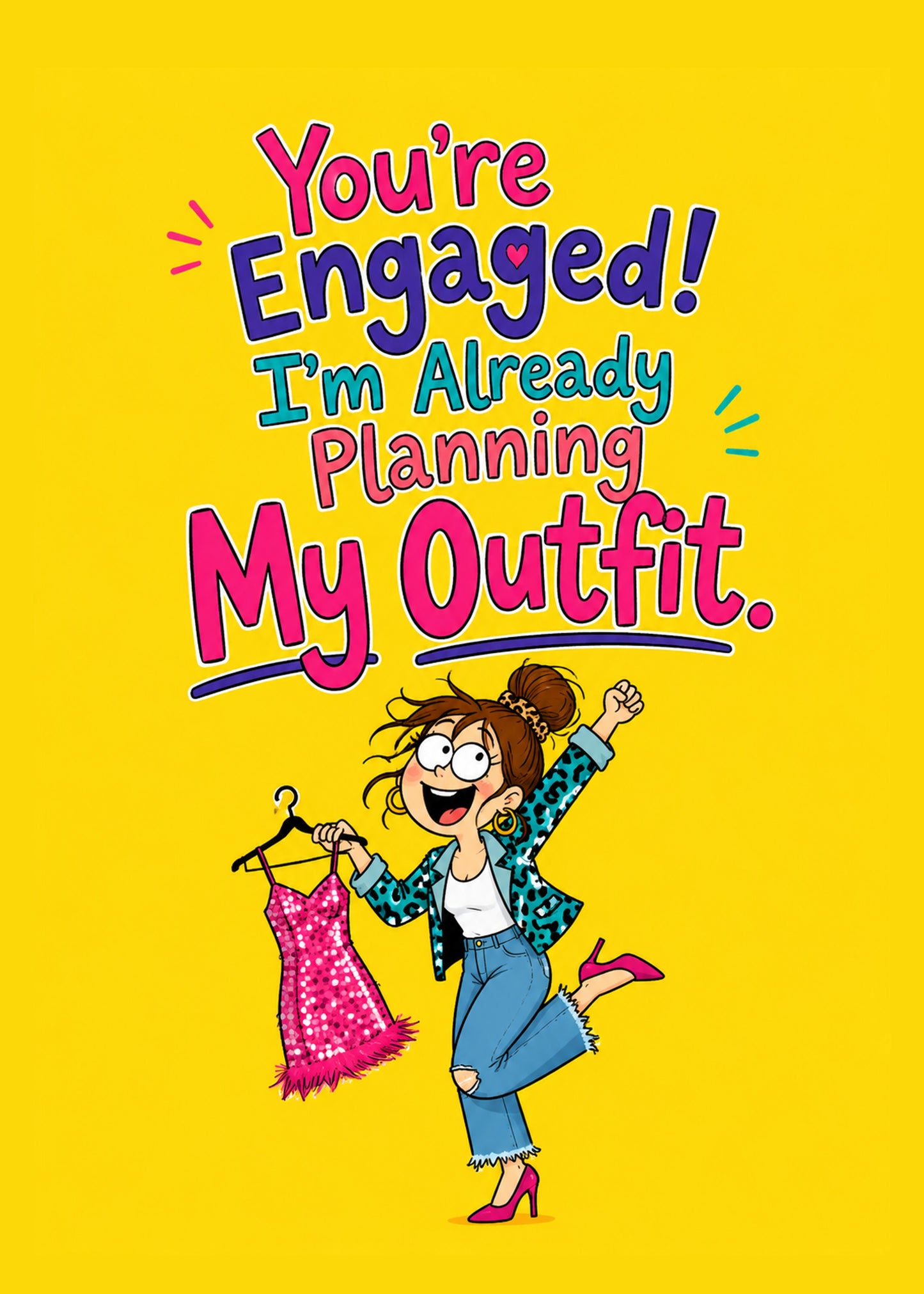 Funny engagement card showing a thrilled friend holding up a sequinned dress on a hanger, by Gigglz