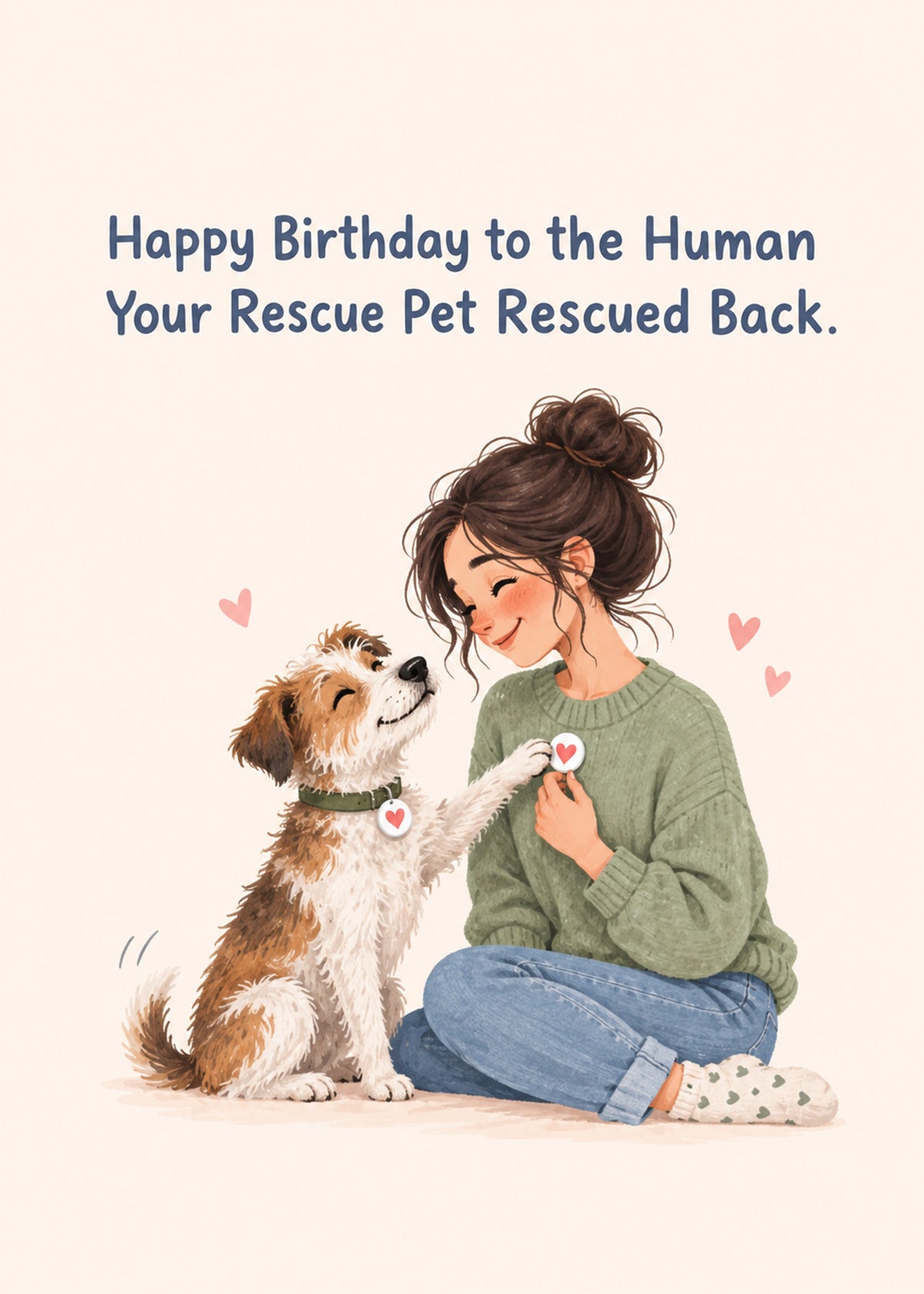 Cute birthday card showing a scruffy rescue dog gently pawing its owner's heart badge as she sits cross-legged, by Gigglz