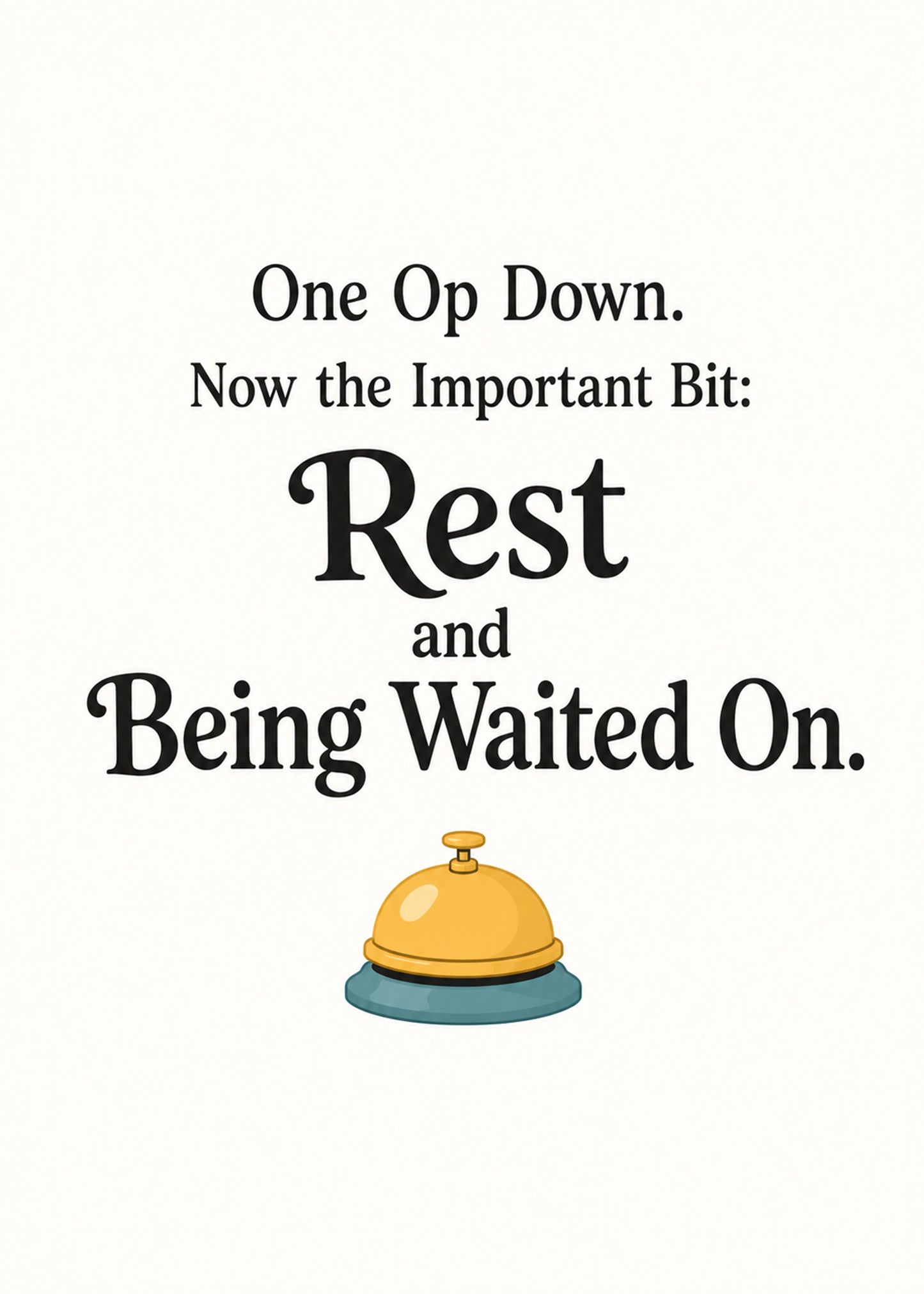 Funny get well card showing a small service bell, with Rest and Being Waited On text, by Gigglz