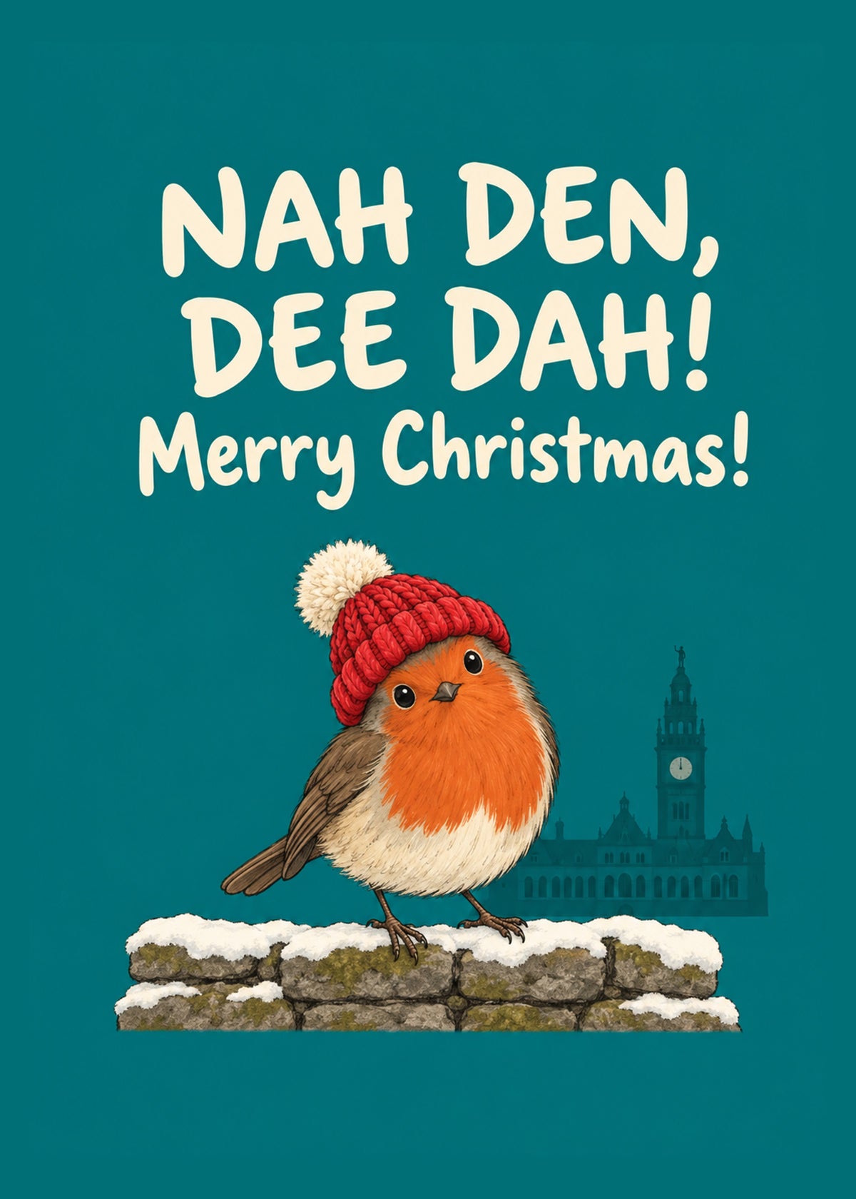 Funny Christmas card showing a robin in a red bobble hat perched on a snowy dry-stone wall with a city hall, by Gigglz