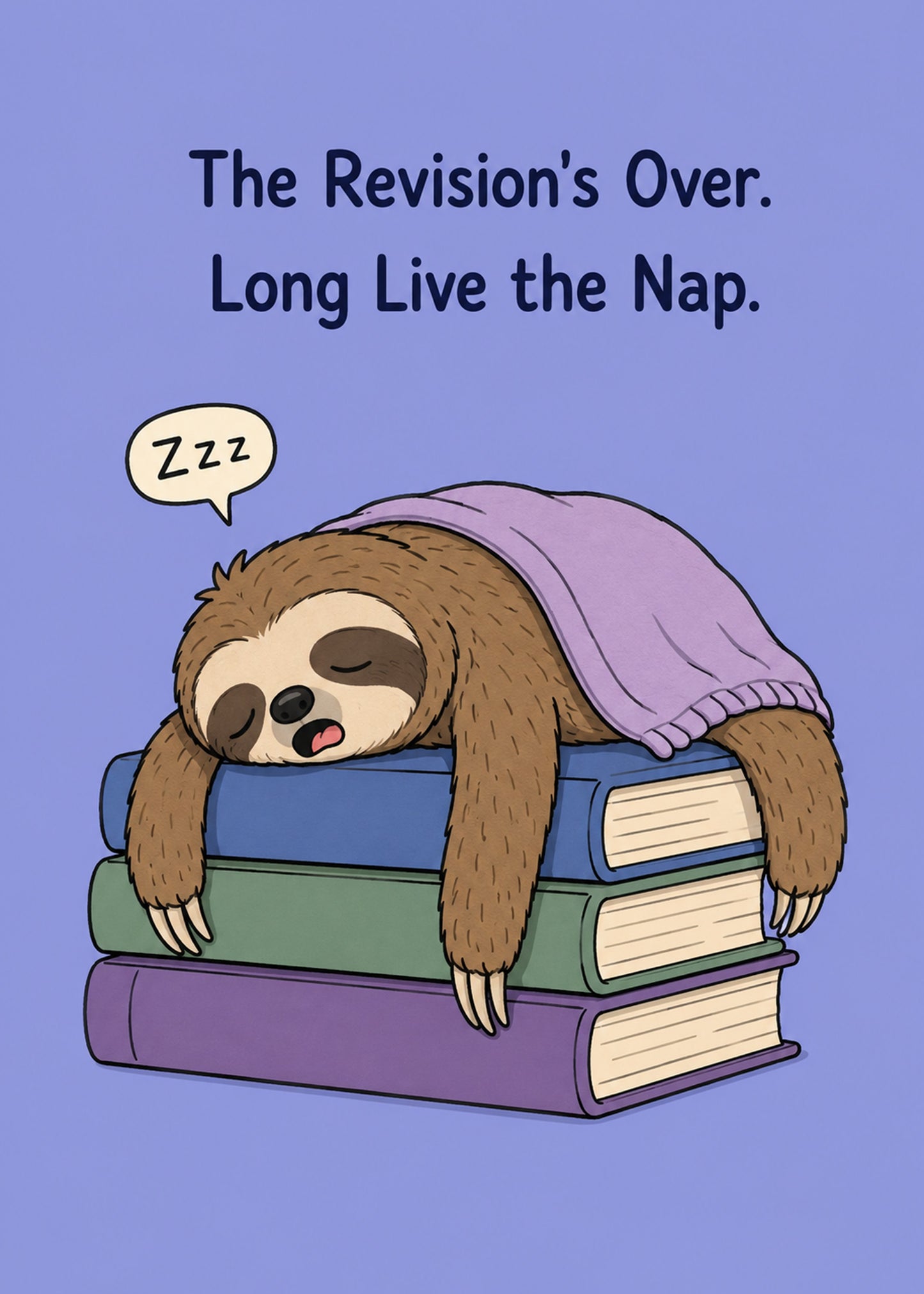 Funny congratulations card showing a sleeping sloth draped over a stack of textbooks under a blanket, by Gigglz
