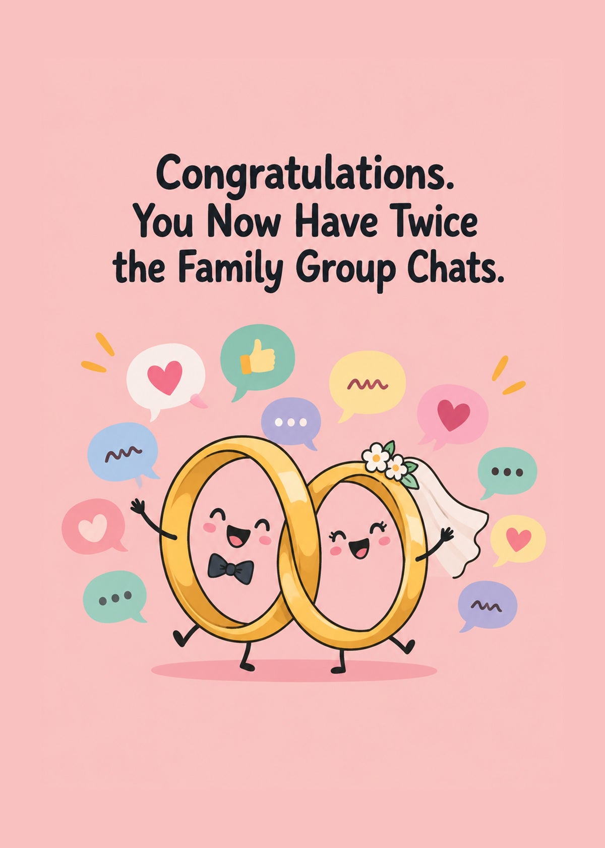 Funny wedding card showing two cartoon wedding rings in a bow tie and veil surrounded by chat bubbles on a pink, by Gigglz