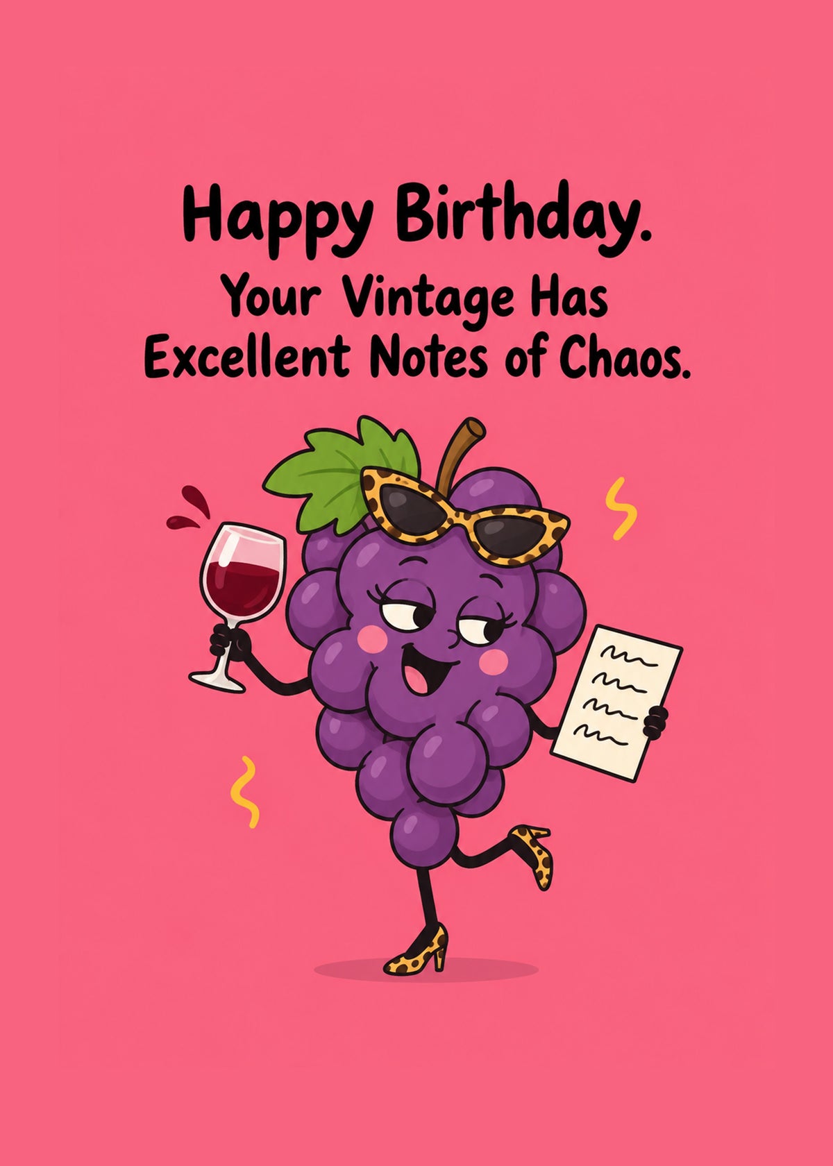 Funny birthday card showing a sassy bunch of grapes in leopard-print sunglasses and heels swirling a glass of red, by Gigglz