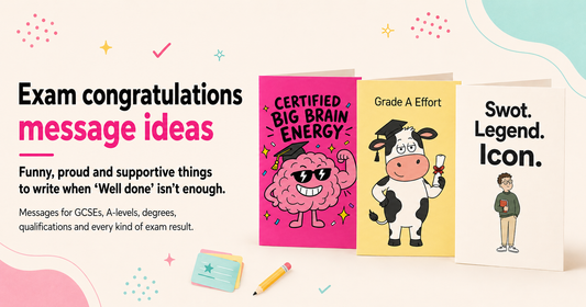 What to Write in an Exam Congratulations Card: Funny, Proud and Supportive Messages