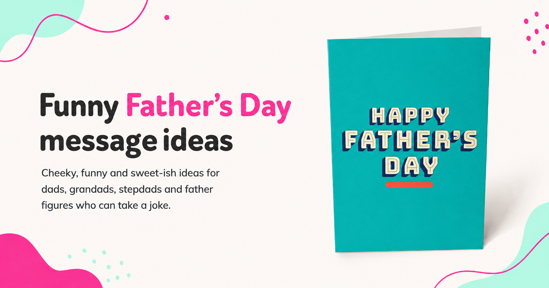 Funny Father’s Day card message ideas for dads who can take a joke