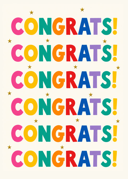 Funny congratulations card showing the word CONGRATS repeated in bright rainbow lettering with gold stars, by Gigglz