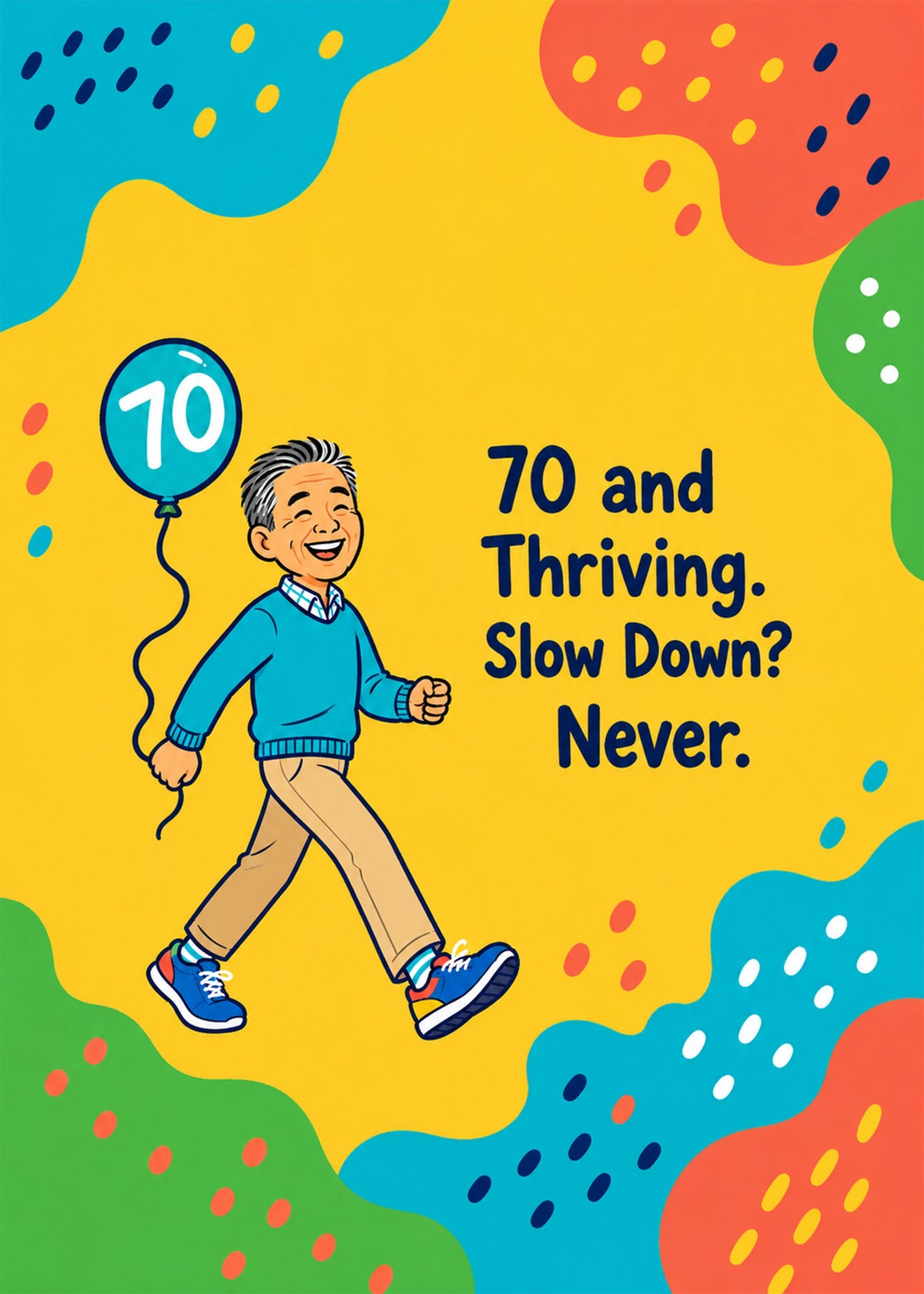 Funny birthday card showing an energetic man striding with a 70 balloon, with 70 and Thriving text, by Gigglz