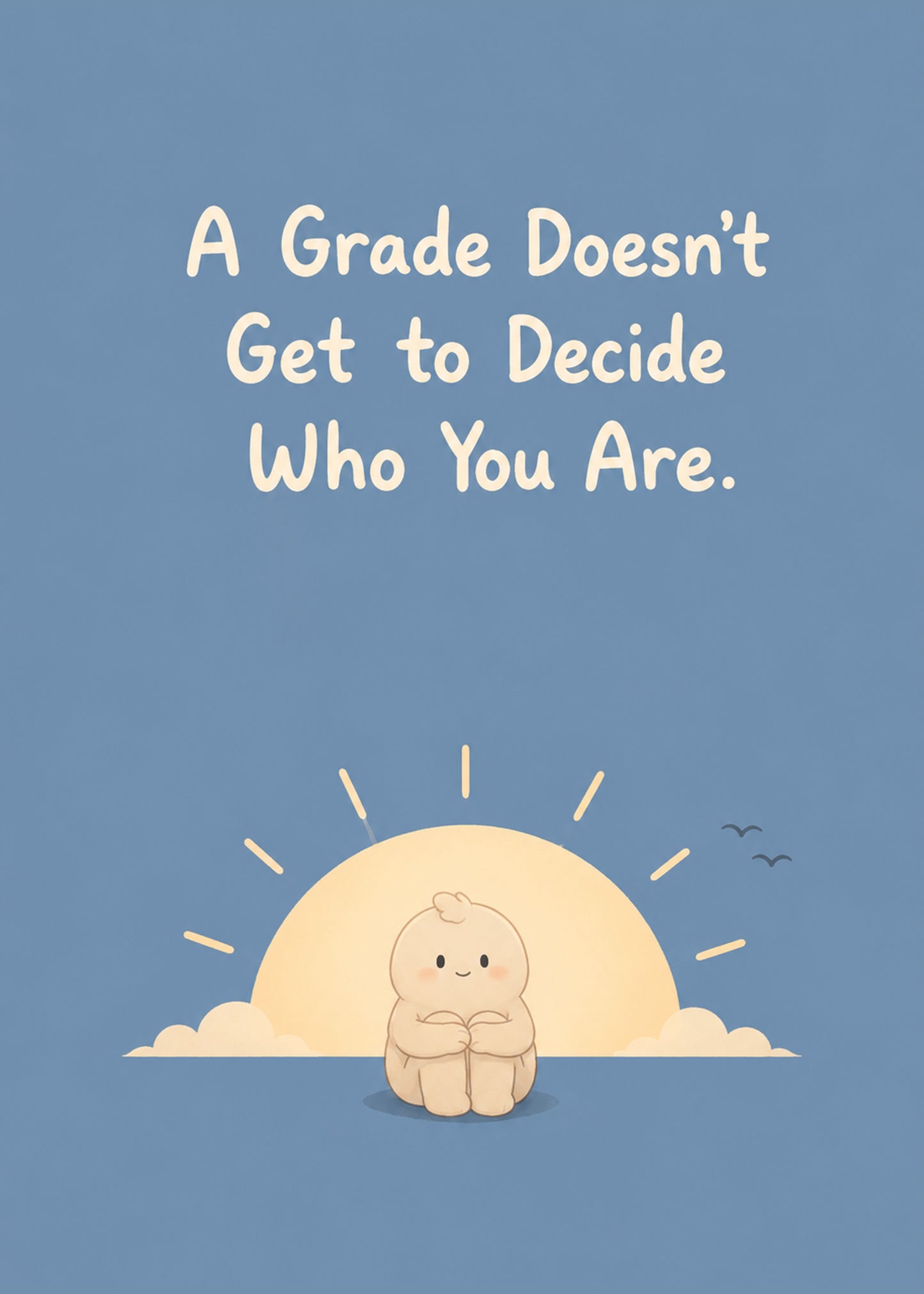 Cute congratulations card with A Grade Doesn't Decide Who You Are text, by Gigglz