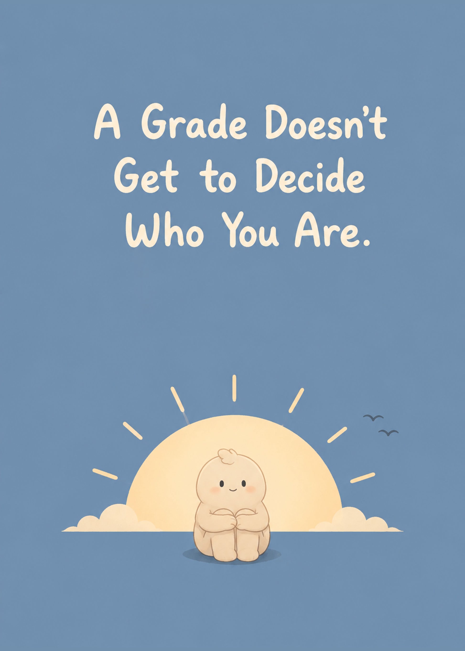 Cute congratulations card with A Grade Doesn't Decide Who You Are text, by Gigglz