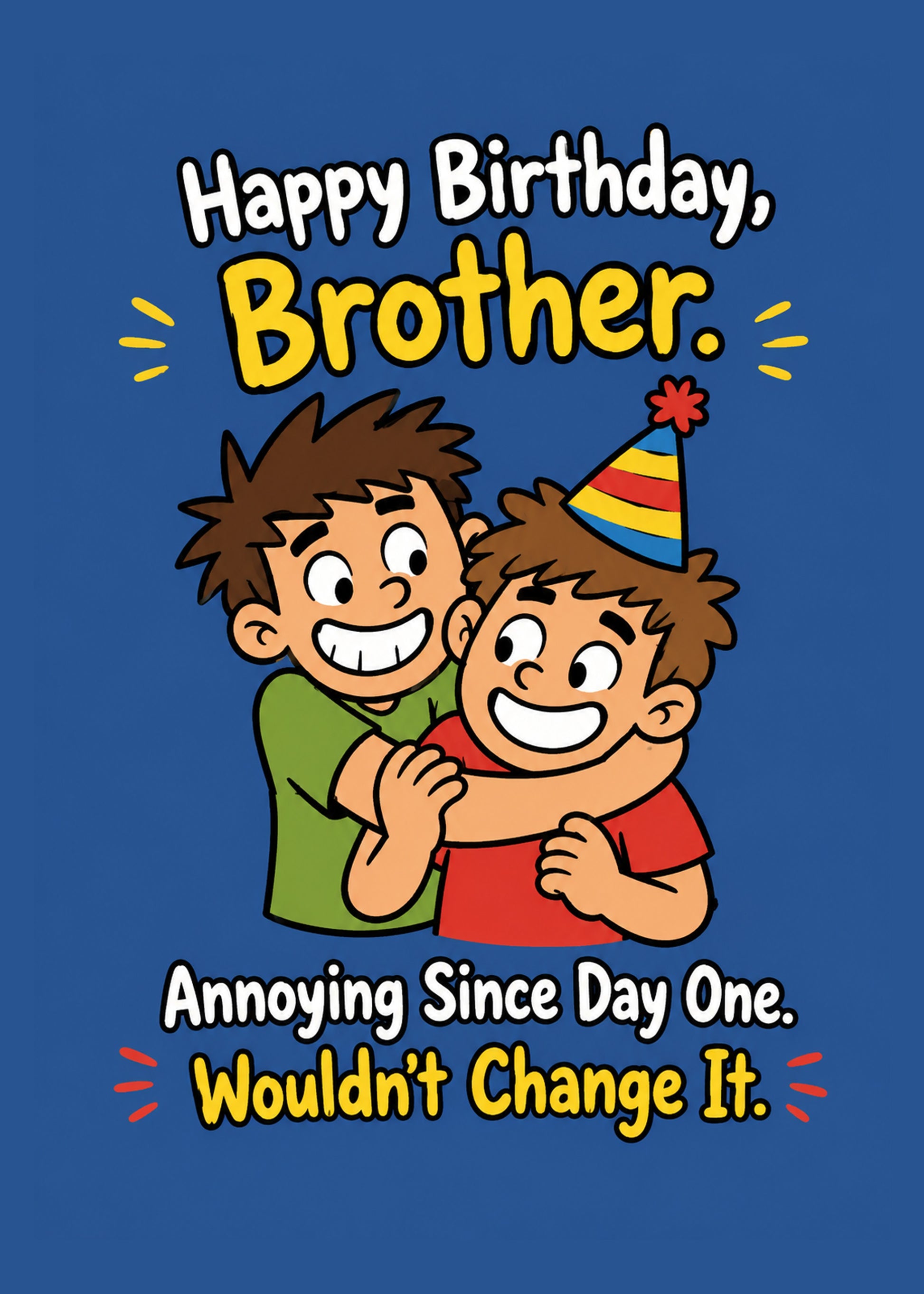 Funny birthday card with Annoying Since Day One text, by Gigglz
