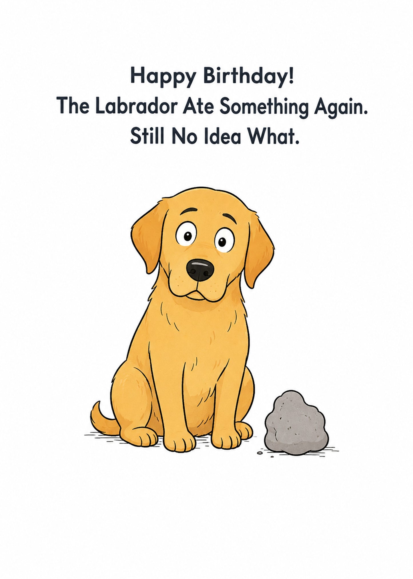 Funny birthday card showing a guilty-looking golden Labrador beside a mystery rock, by Gigglz