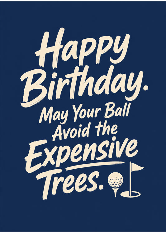 Funny birthday card showing brush-script type with a golf ball on a tee and flag, by Gigglz