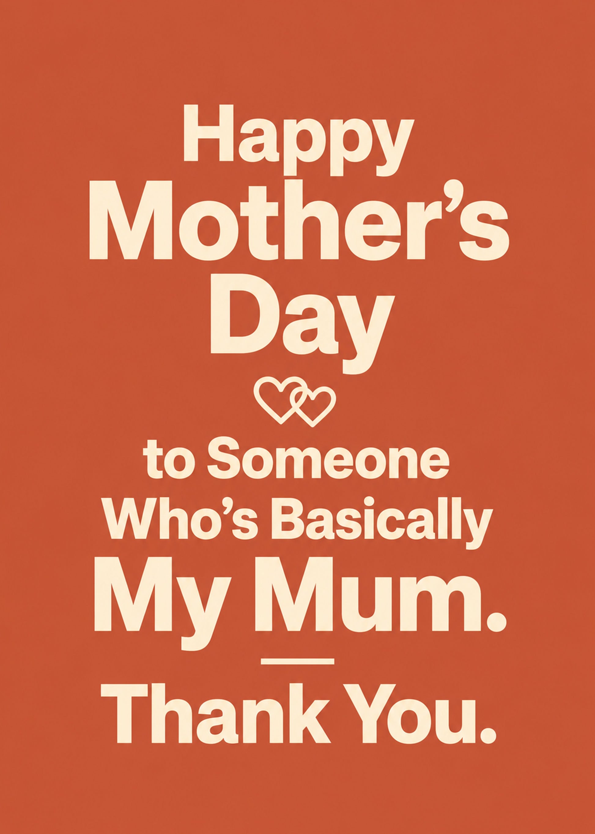 Heartwarming Mother's Day card showing bold type with two interlinked hearts, by Gigglz