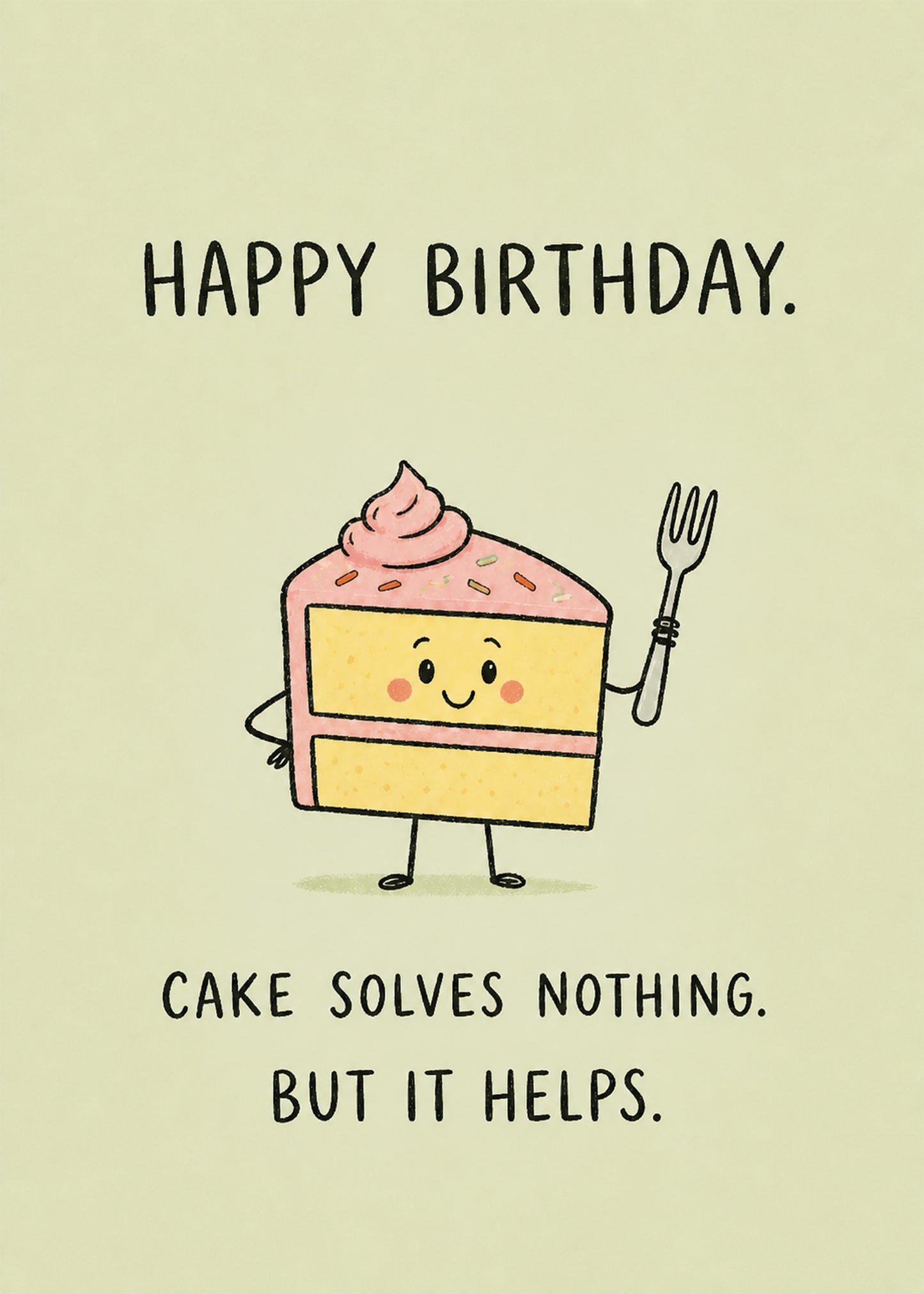 Cake Solves Nothing funny birthday card by Gigglz