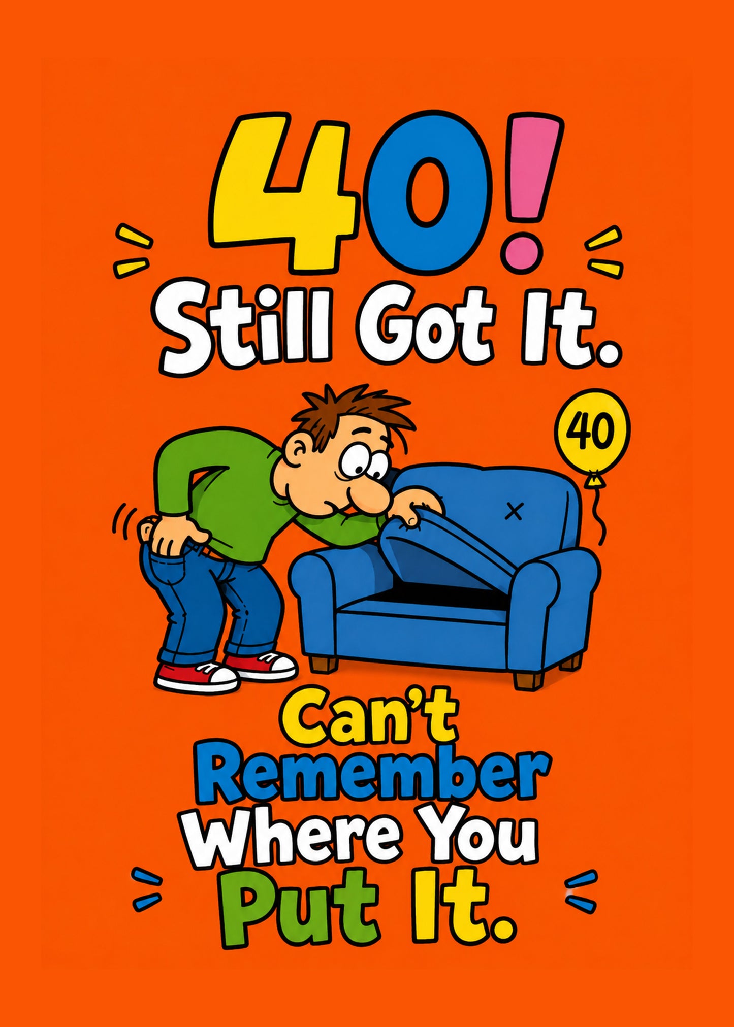 Funny birthday card with Can't Remember Where text, by Gigglz