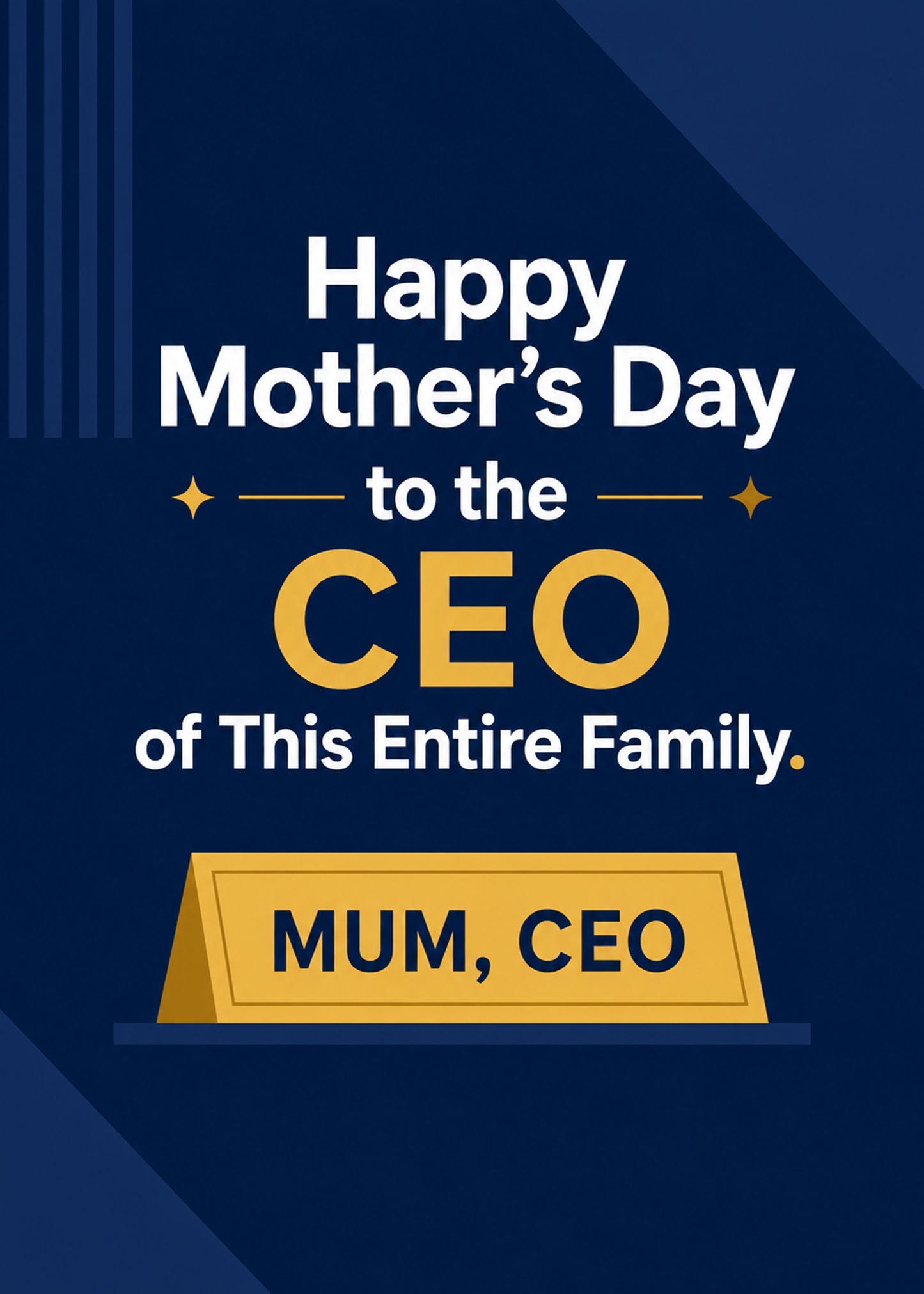 Funny Mother's Day card showing bold type above a gold 'MUM, CEO' desk nameplate, by Gigglz