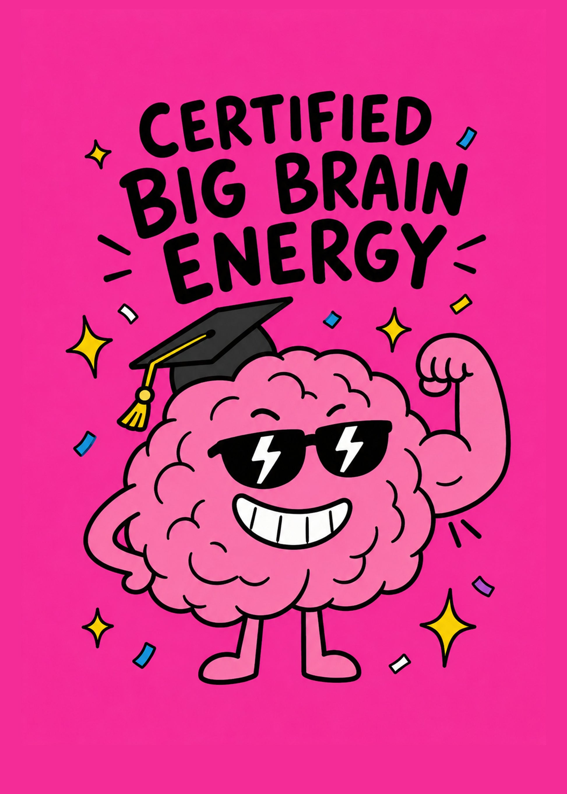 Funny congratulations card showing a cartoon brain in a graduation cap and sunglasses, flexing its muscles, by Gigglz