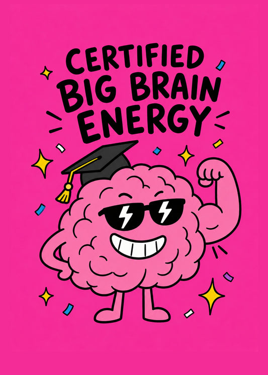 Funny congratulations card showing a cartoon brain in a graduation cap and sunglasses, flexing its muscles, by Gigglz