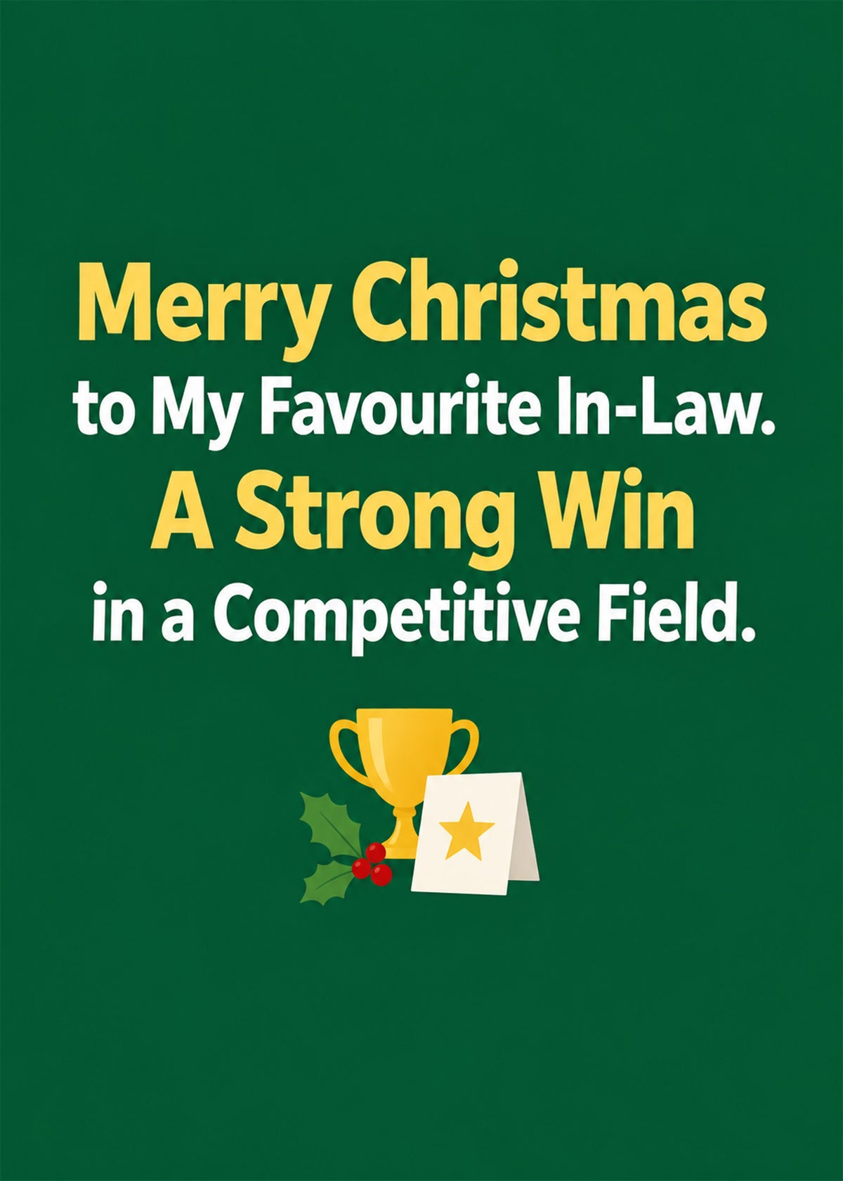 Funny Christmas card showing bold type with a trophy and a Christmas card icon, with Favourite In-Law text, by Gigglz