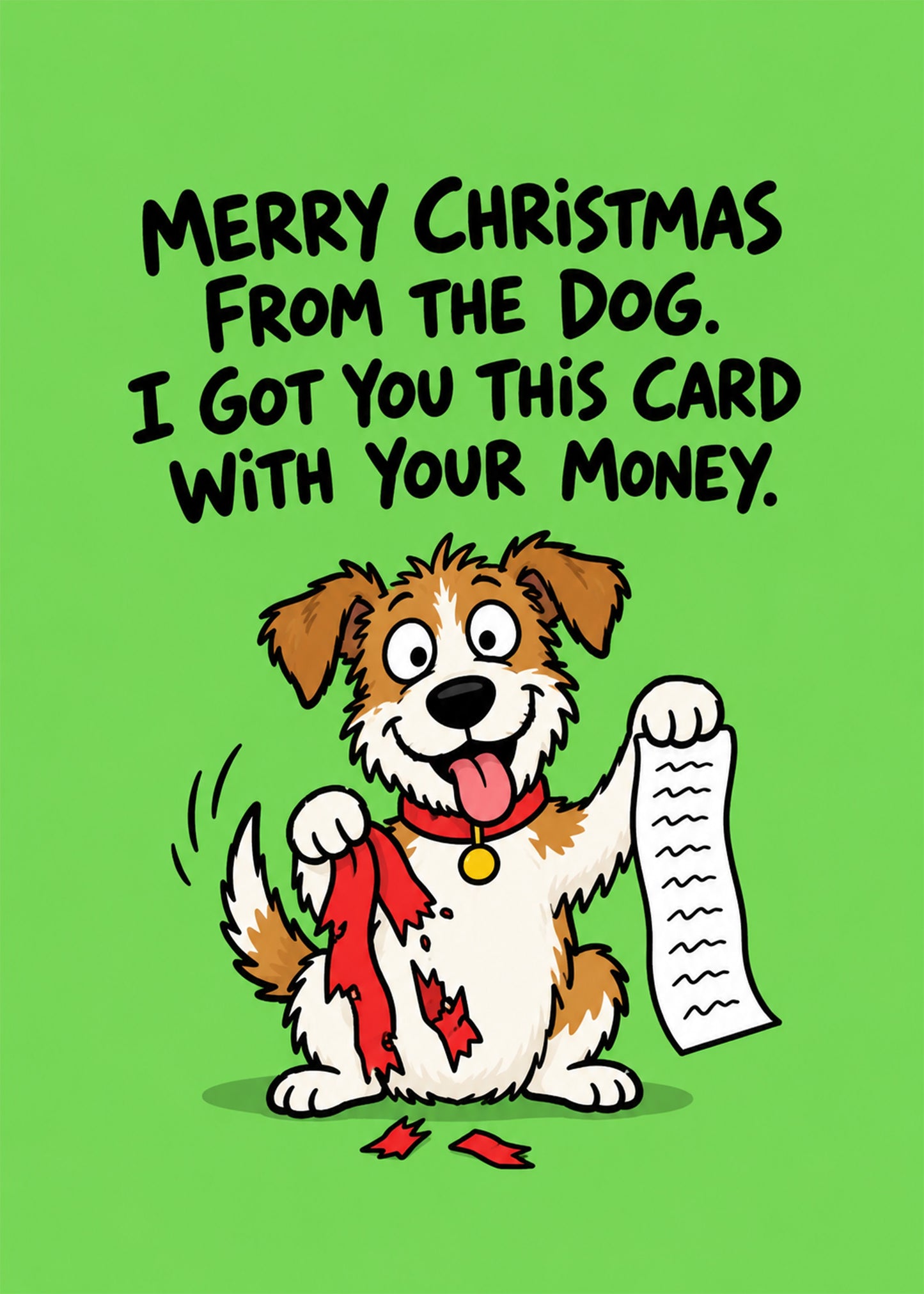 Funny Christmas card showing a happy dog in a scarf holding a long receipt, by Gigglz