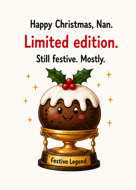 Funny Christmas card showing a smiling Christmas pudding displayed as a Festive Legend trophy, by Gigglz