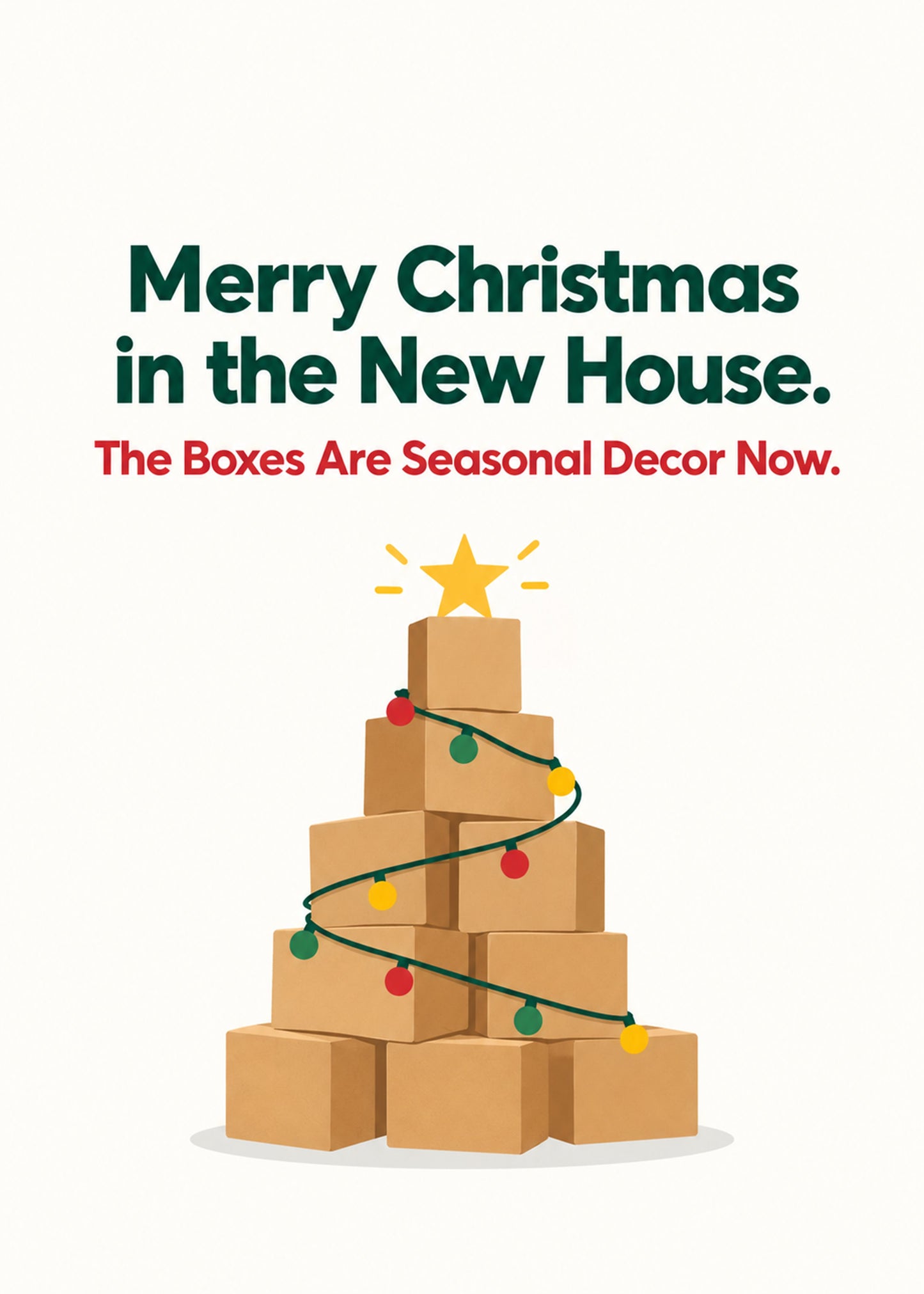 Funny Christmas card showing moving boxes stacked as a Christmas tree with lights and a star, by Gigglz