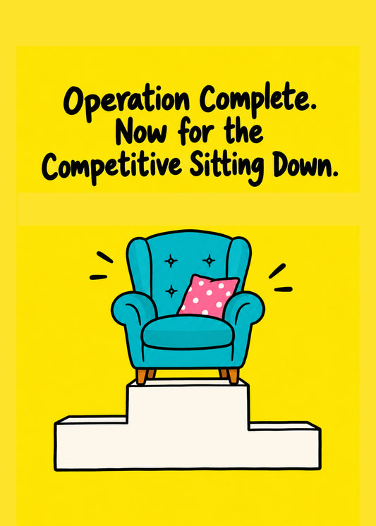 Funny get well card showing a teal armchair with a pink cushion perched on top of a winner's podium on a yellow, by Gigglz