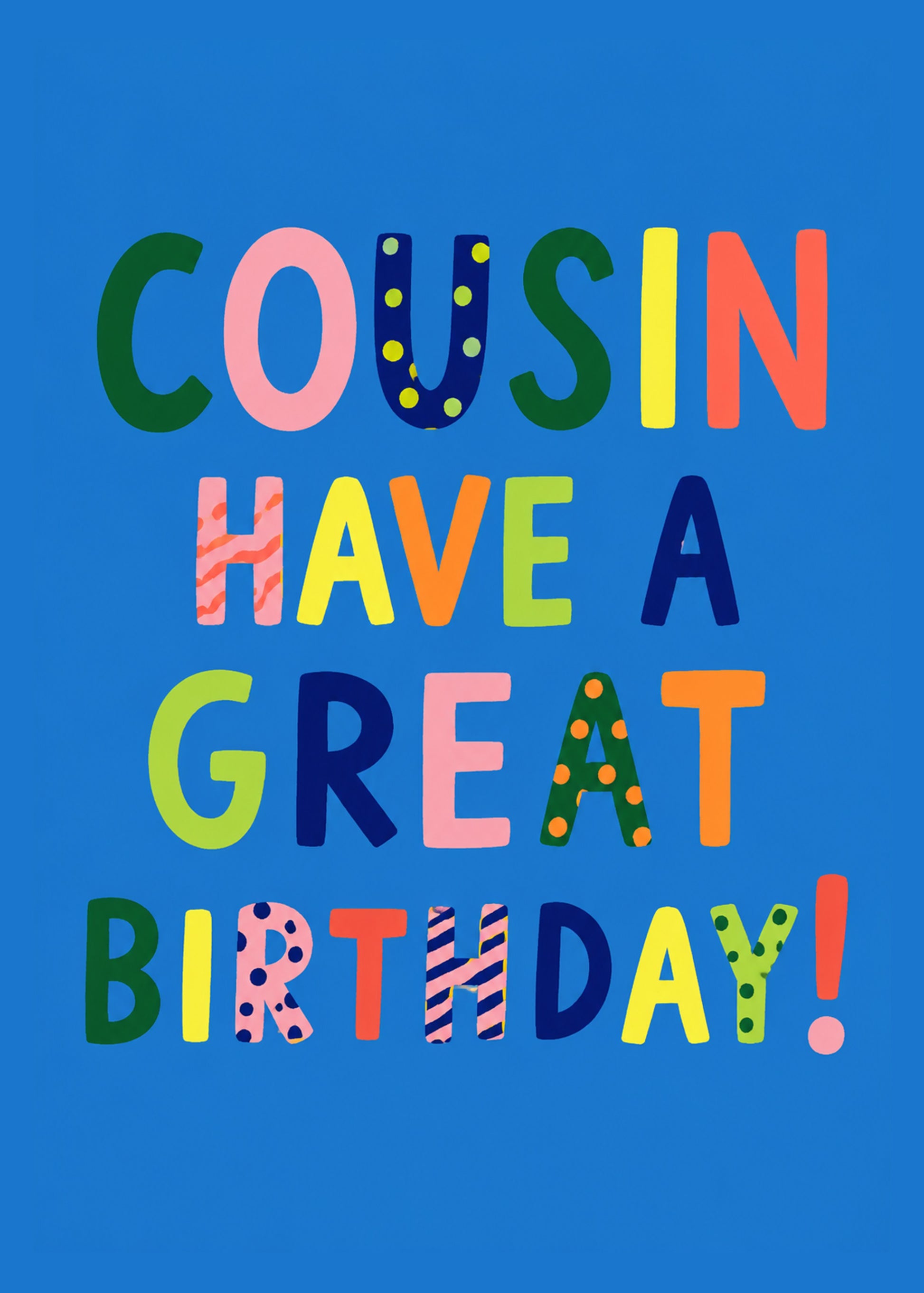 Funny birthday card showing bold multicoloured cut-paper style lettering on a blue background, with Cousin text, by Gigglz