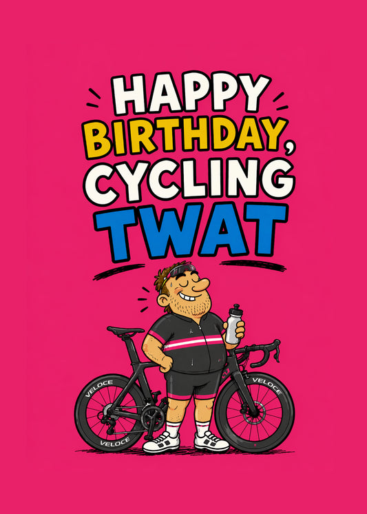 Cycling Twat Him funny birthday cycling card by Gigglz
