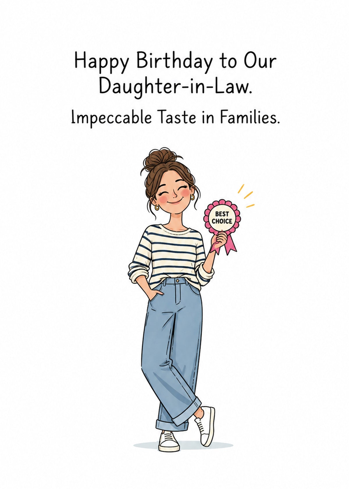 Funny birthday card showing a smiling young woman in a striped top holding up a 'best choice' rosette on a white, by Gigglz