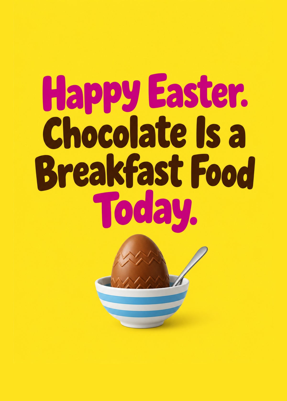 Funny Easter card showing bold pink and brown lettering above a chocolate egg sitting in an egg cup with a spoon, by Gigglz