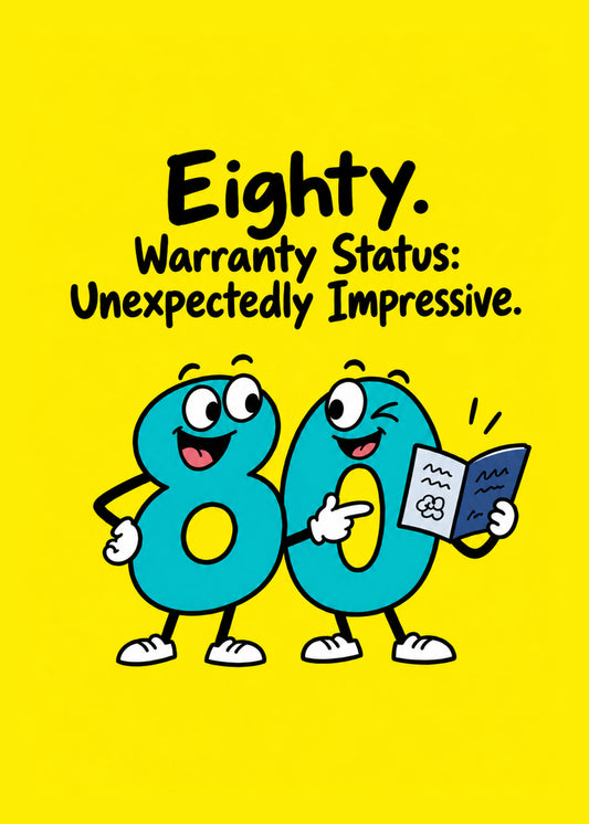 Funny birthday card showing two cheerful teal cartoon numbers 8 and 0 reading a warranty booklet on a yellow, by Gigglz