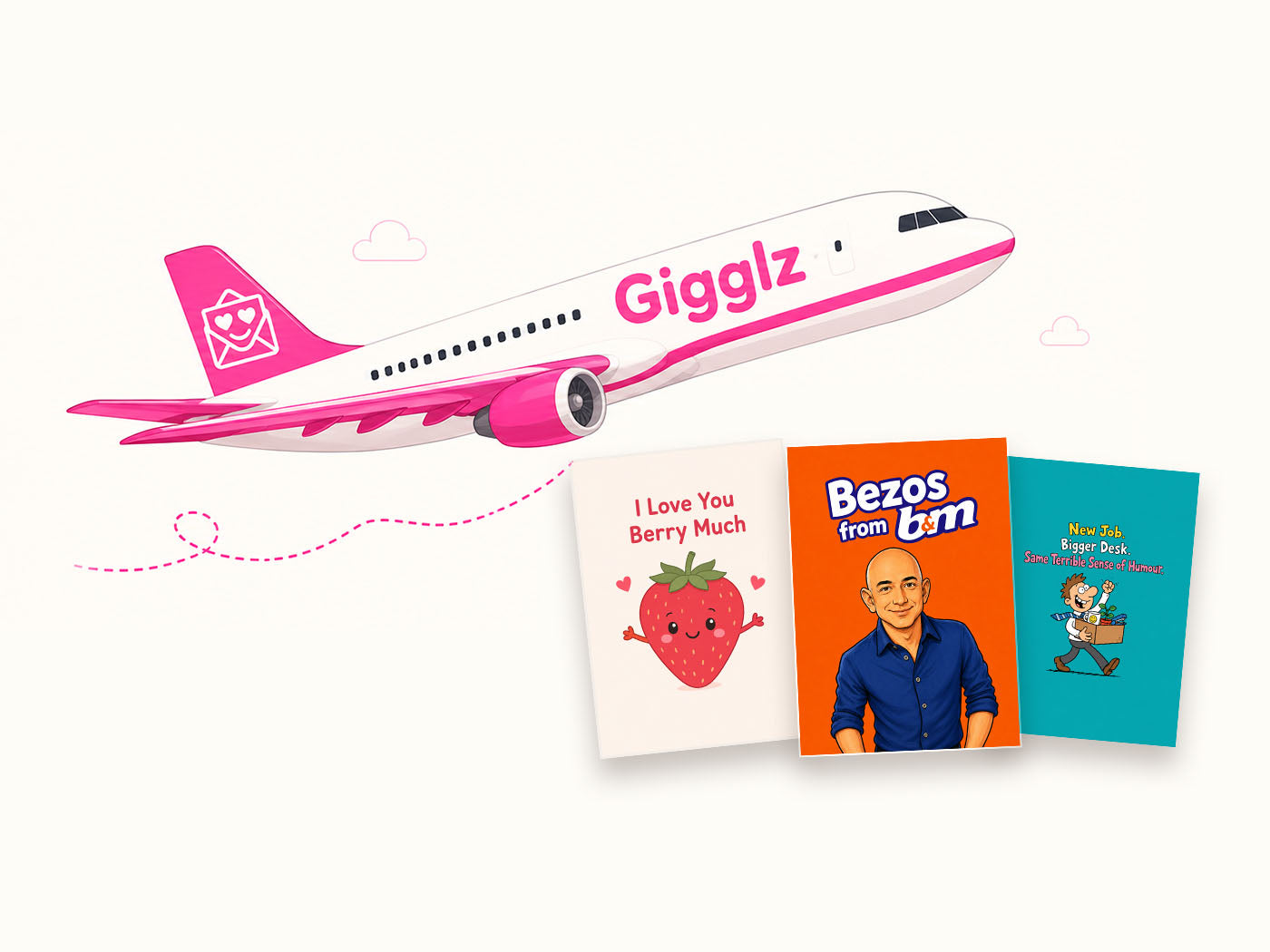 Pink Gigglz aeroplane flying above three funny greeting cards