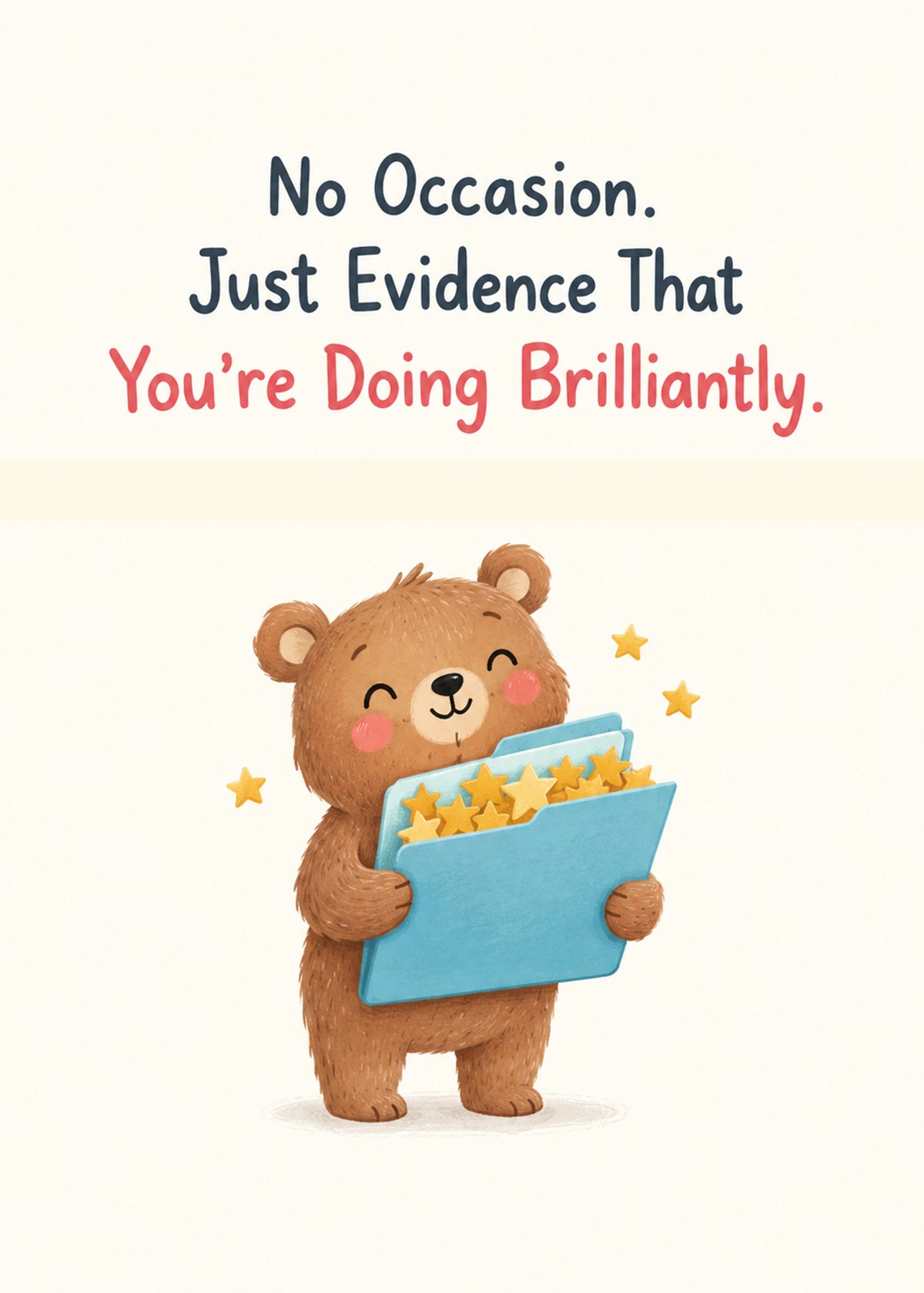 Cute everyday card showing a soft, fluffy cartoon bear hugging a folder stuffed with gold stars on a cream ground, by Gigglz