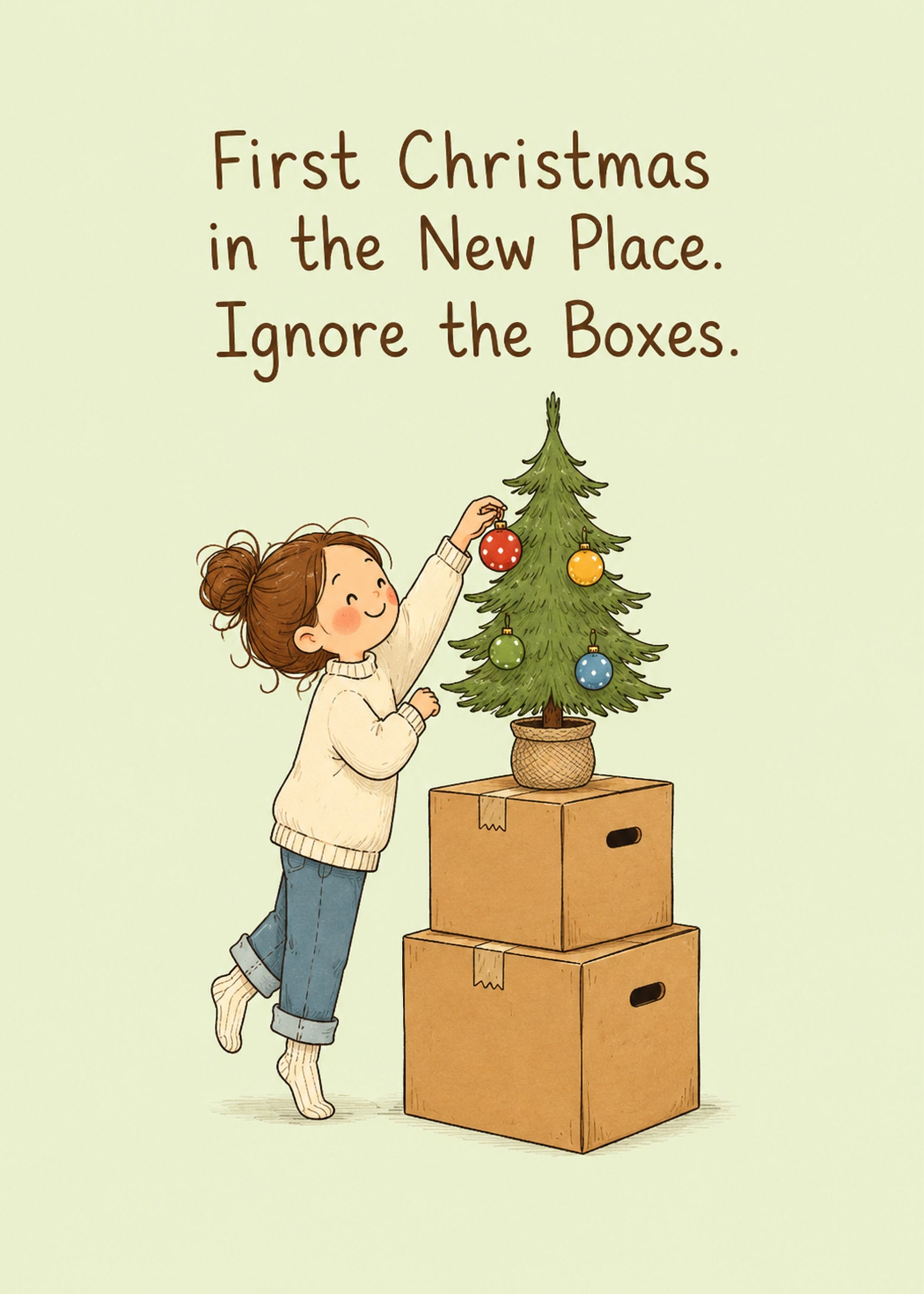 Cute Christmas card showing an illustrated woman decorating a small tree perched on moving boxes, by Gigglz
