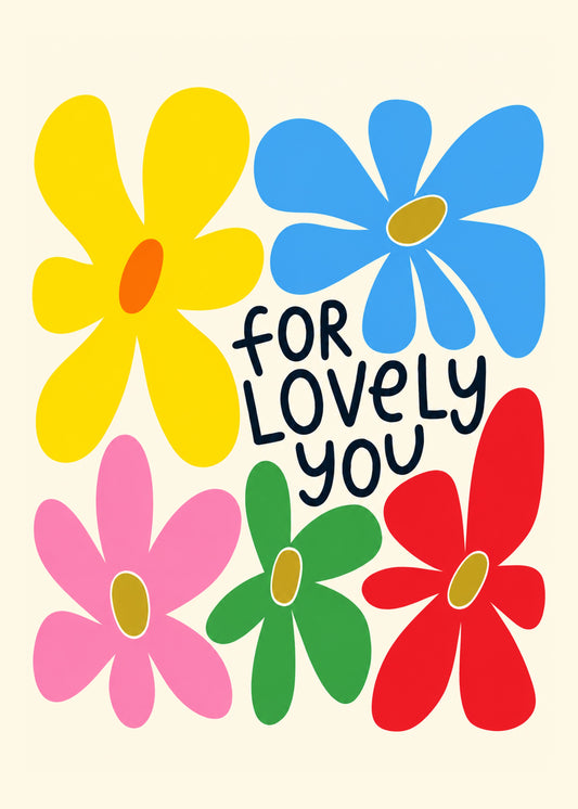 Cute everyday card showing big bold retro flowers in yellow, blue, pink, green and red around hand-lettered text, by Gigglz