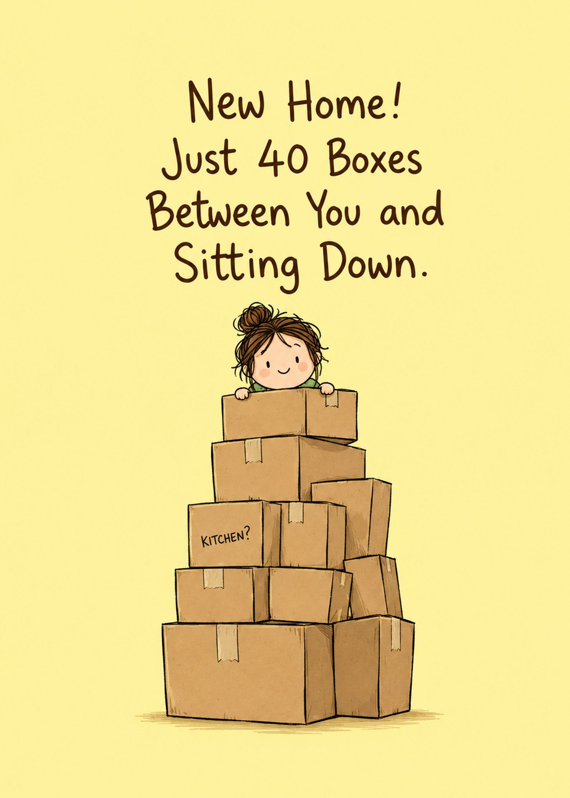Cute new home card showing an illustrated woman peeking over a tall stack of moving boxes, by Gigglz