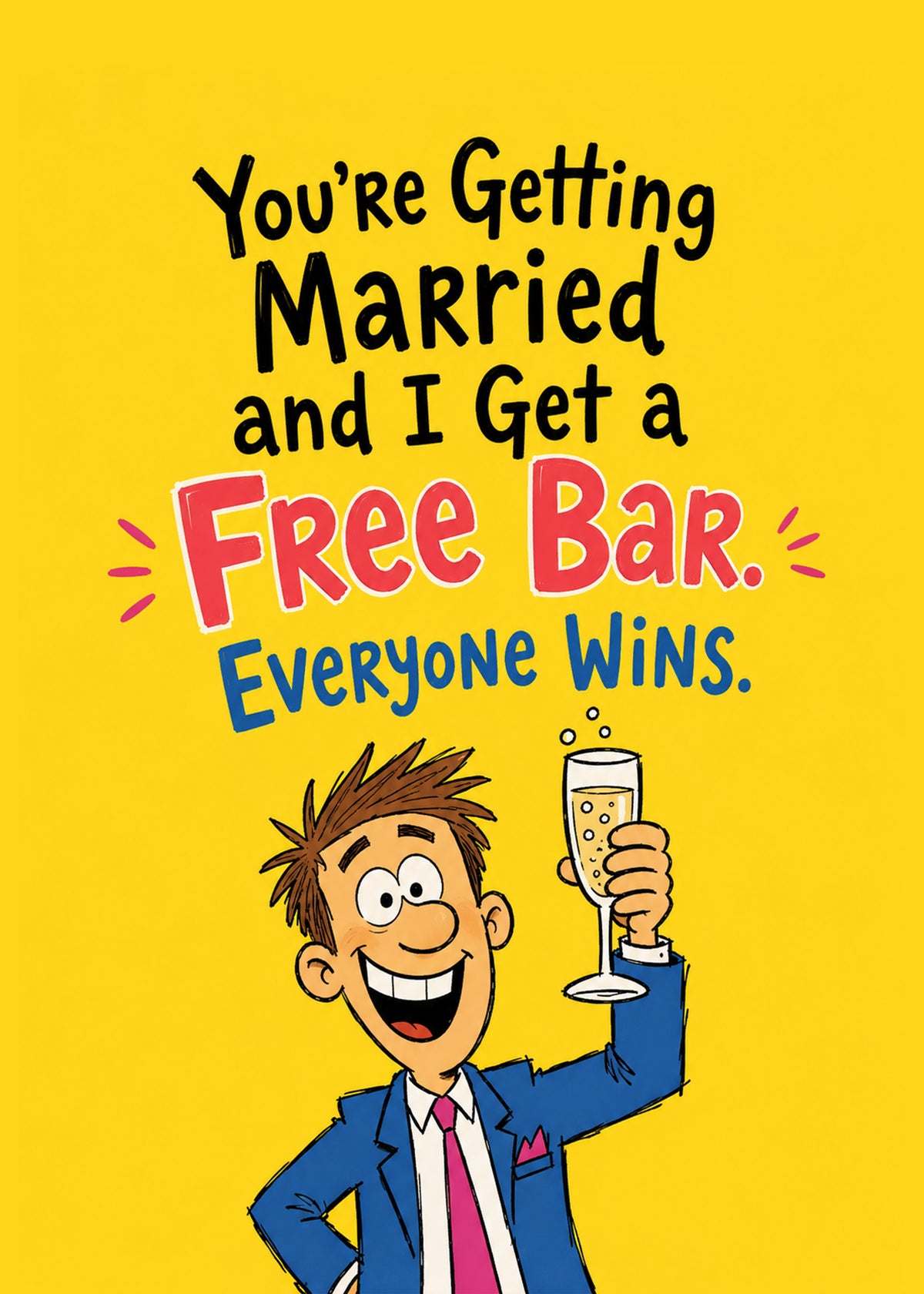 Funny wedding card showing a delighted wedding guest raising a champagne flute, with I Get a Free Bar text, by Gigglz
